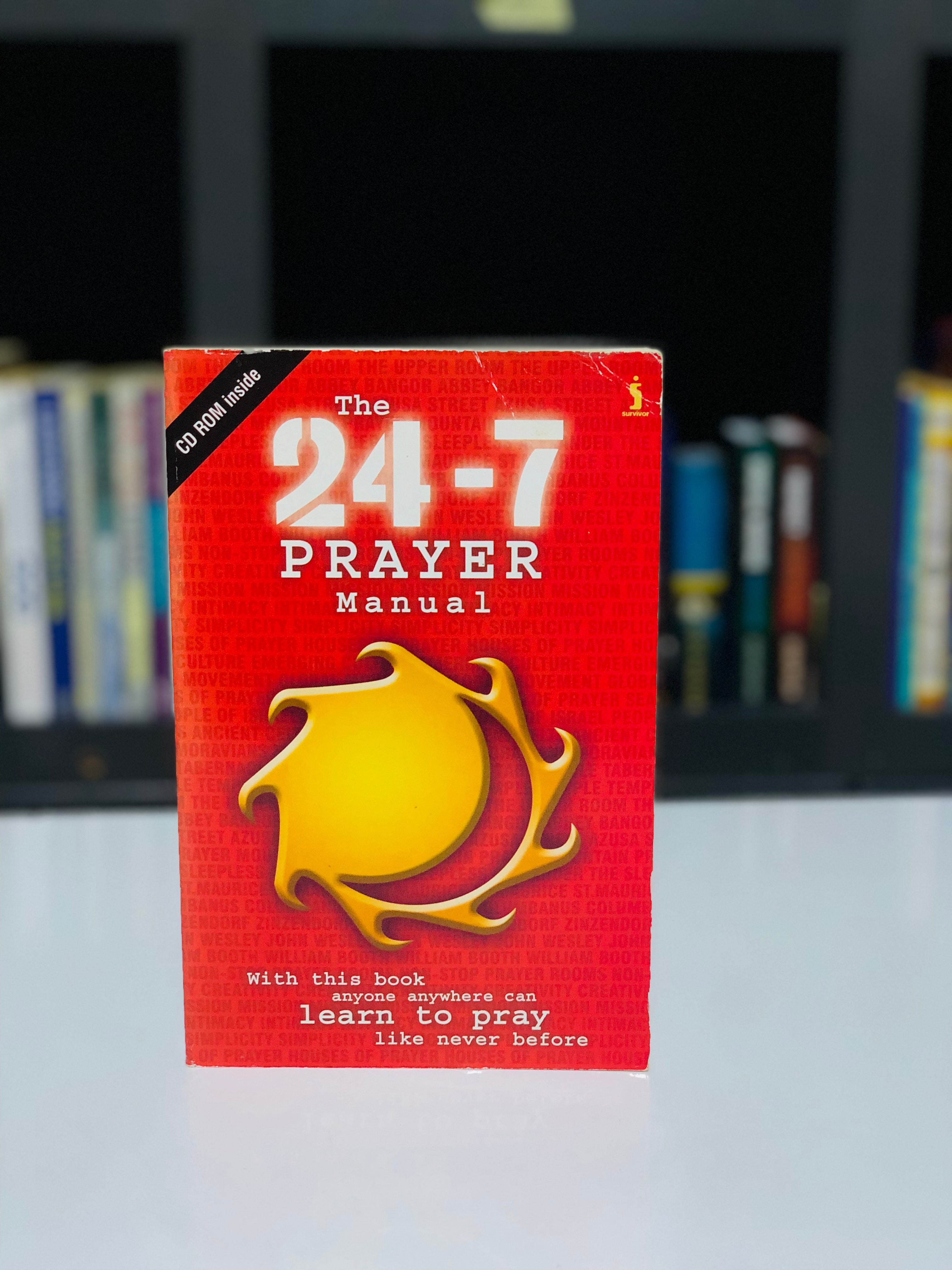 The 24-7 prayer manual