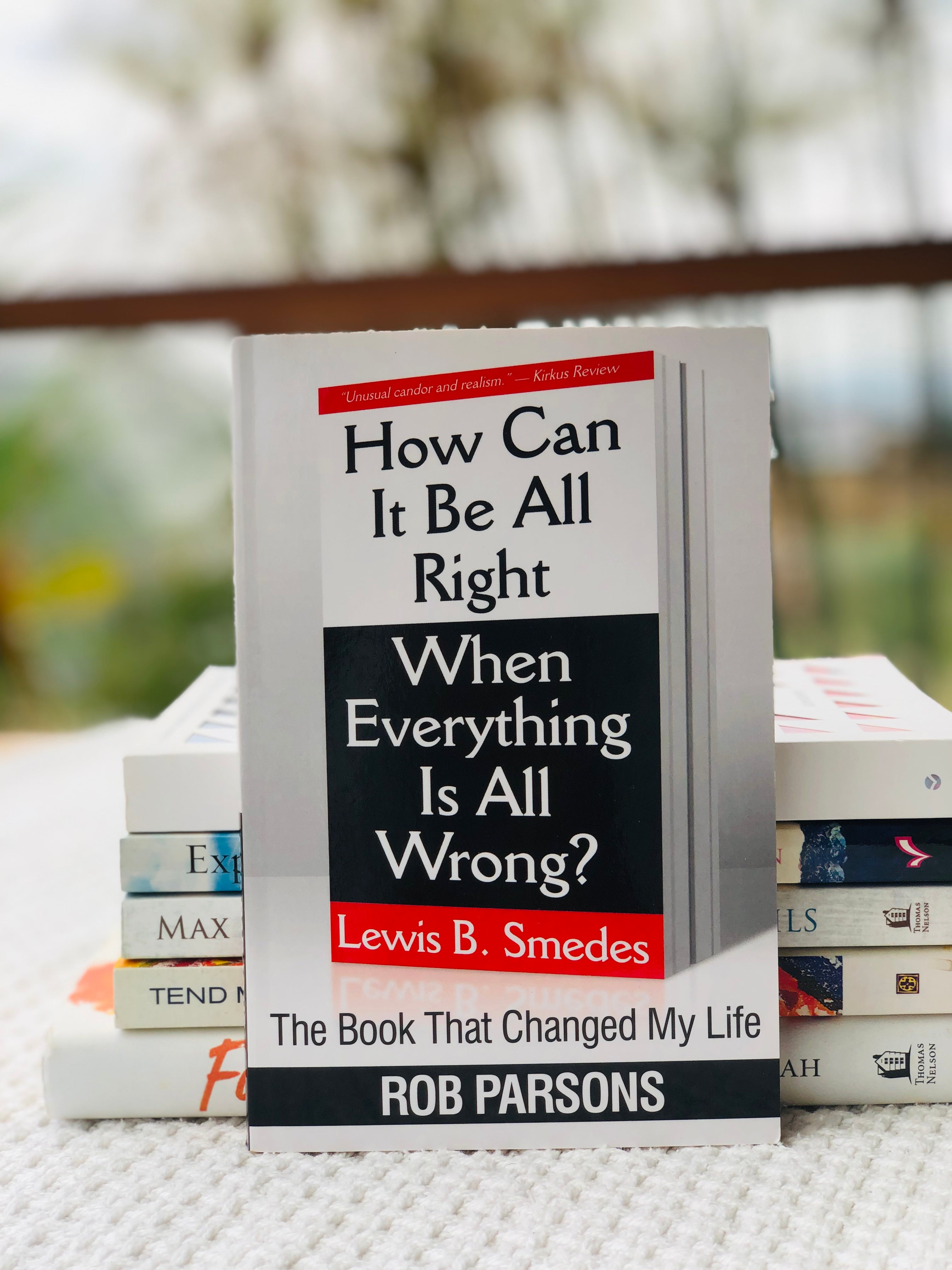 How can it be all Right when everything is all wrong