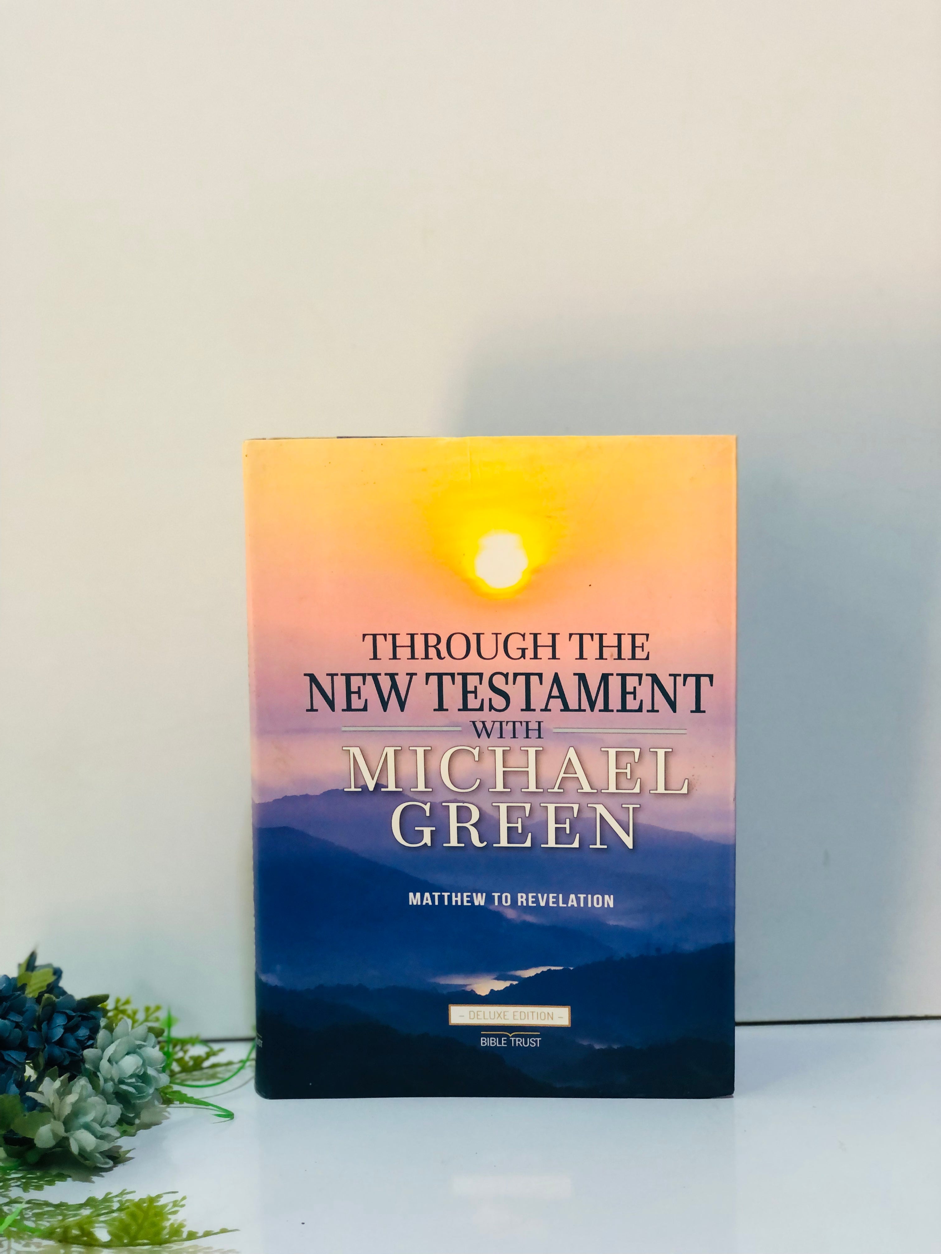 Through the new testament with michael green