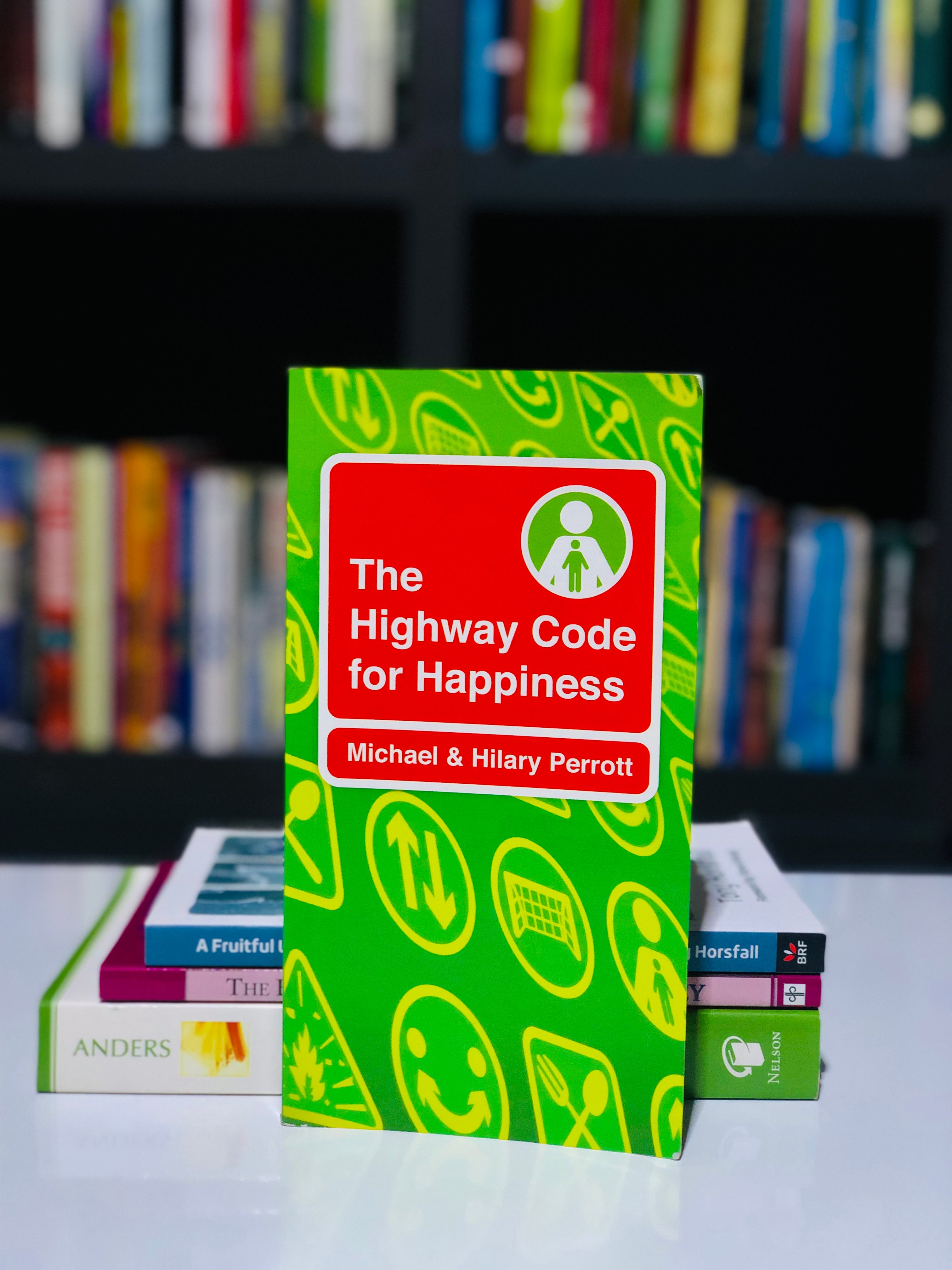 The Highway Code for Happiness