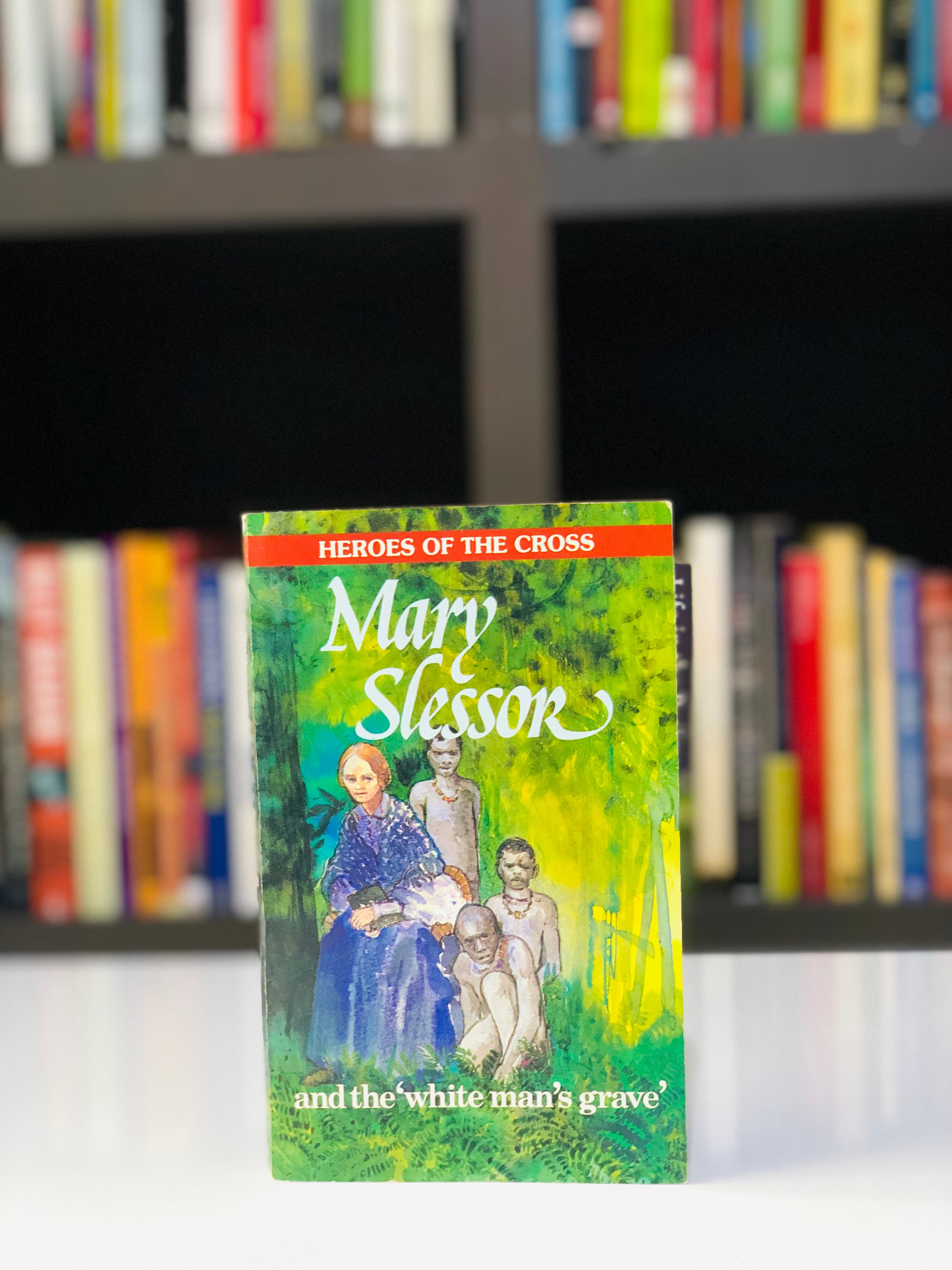 Mary slessor and the white man's grave