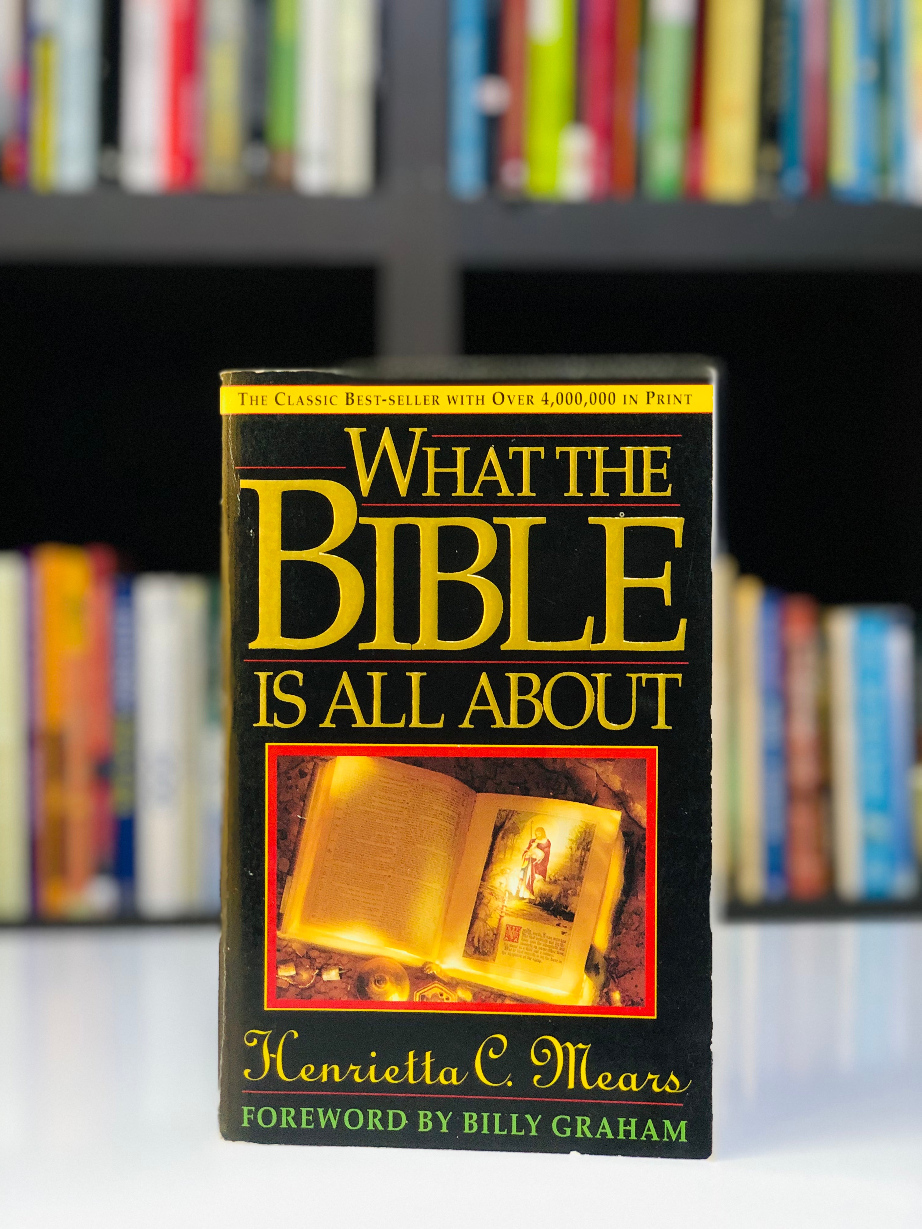 What the Bible Is All About