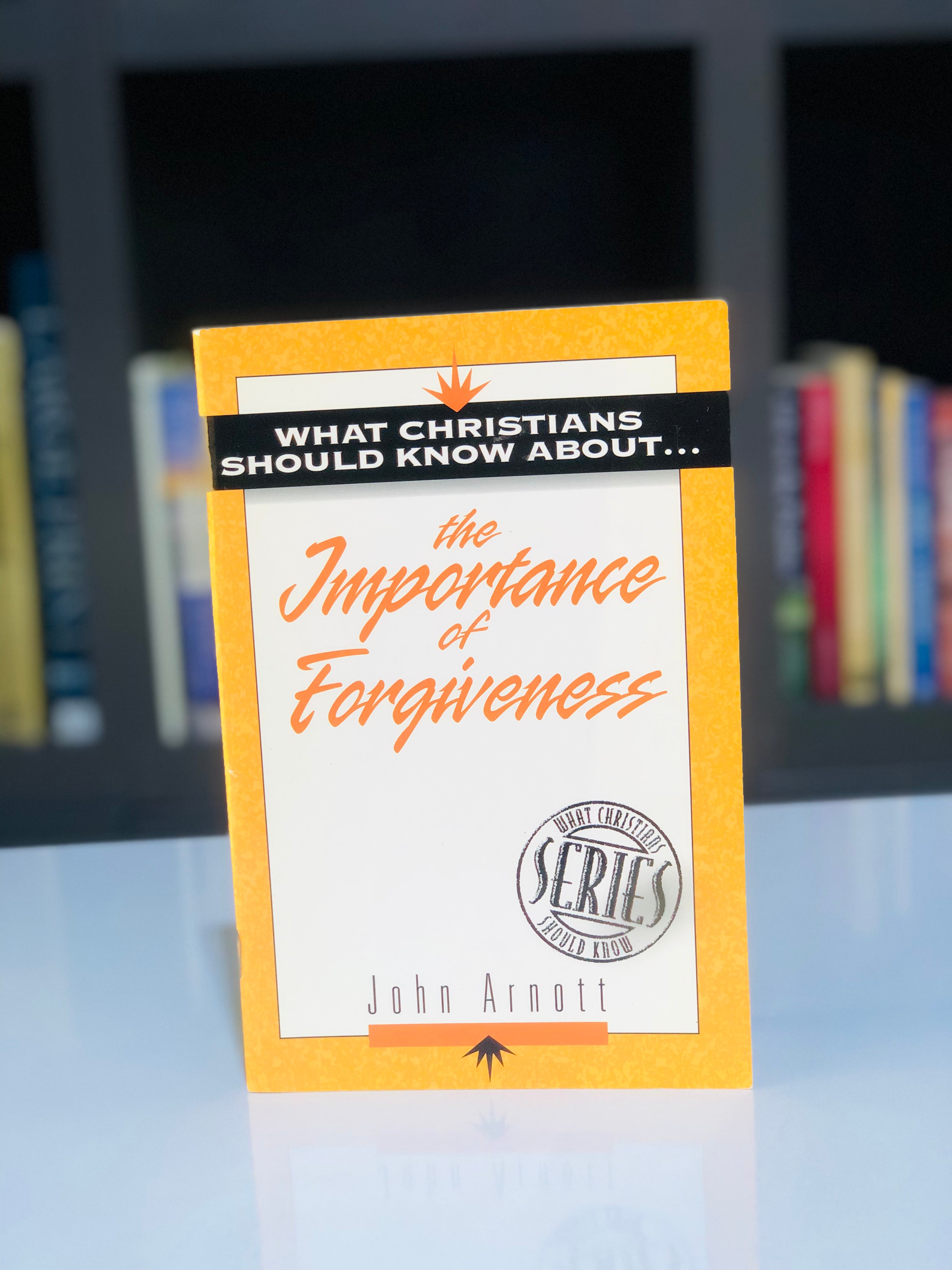 The Importance of Forgiveness