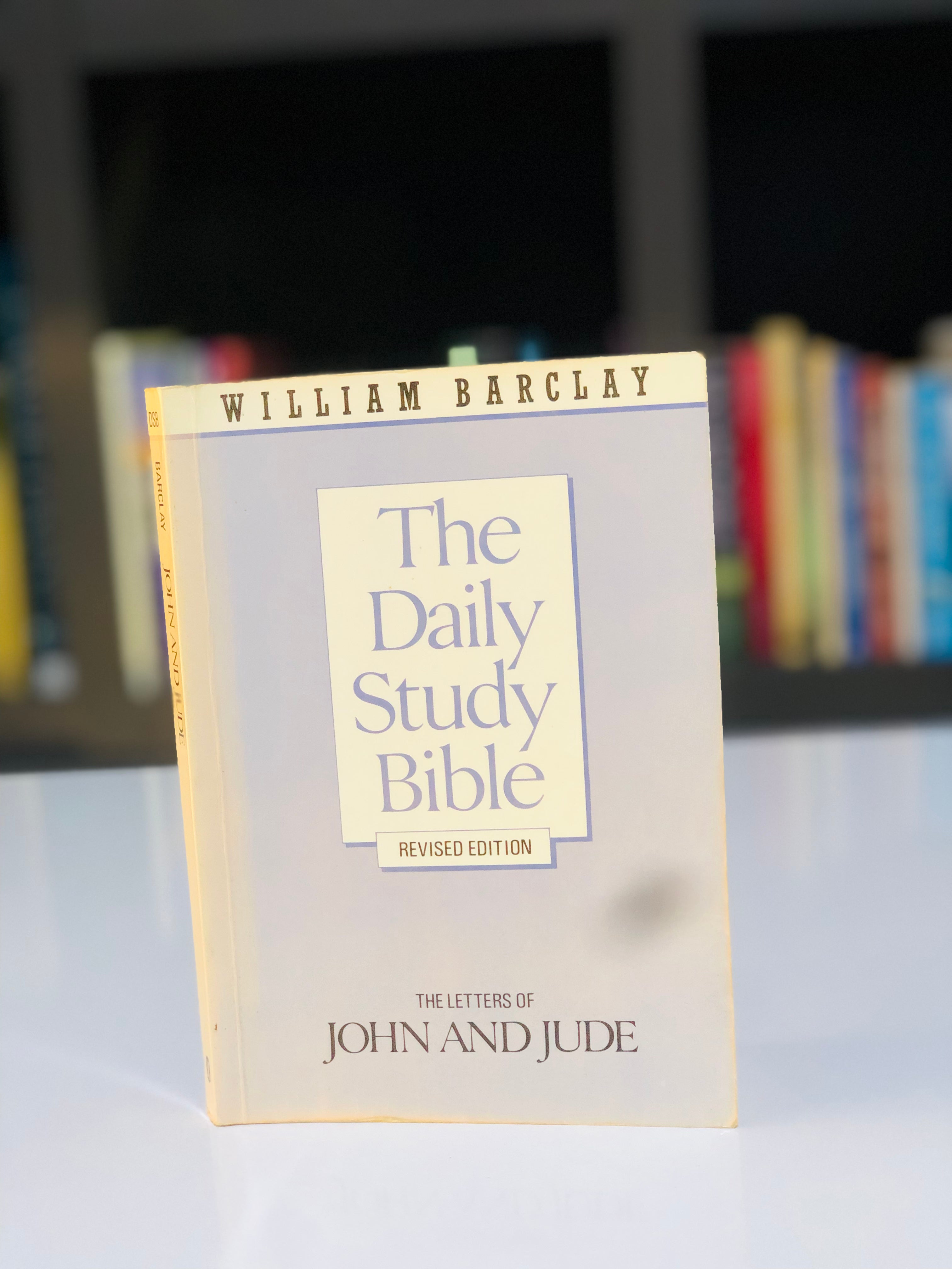 The daily study bible: the letters of john and Jude