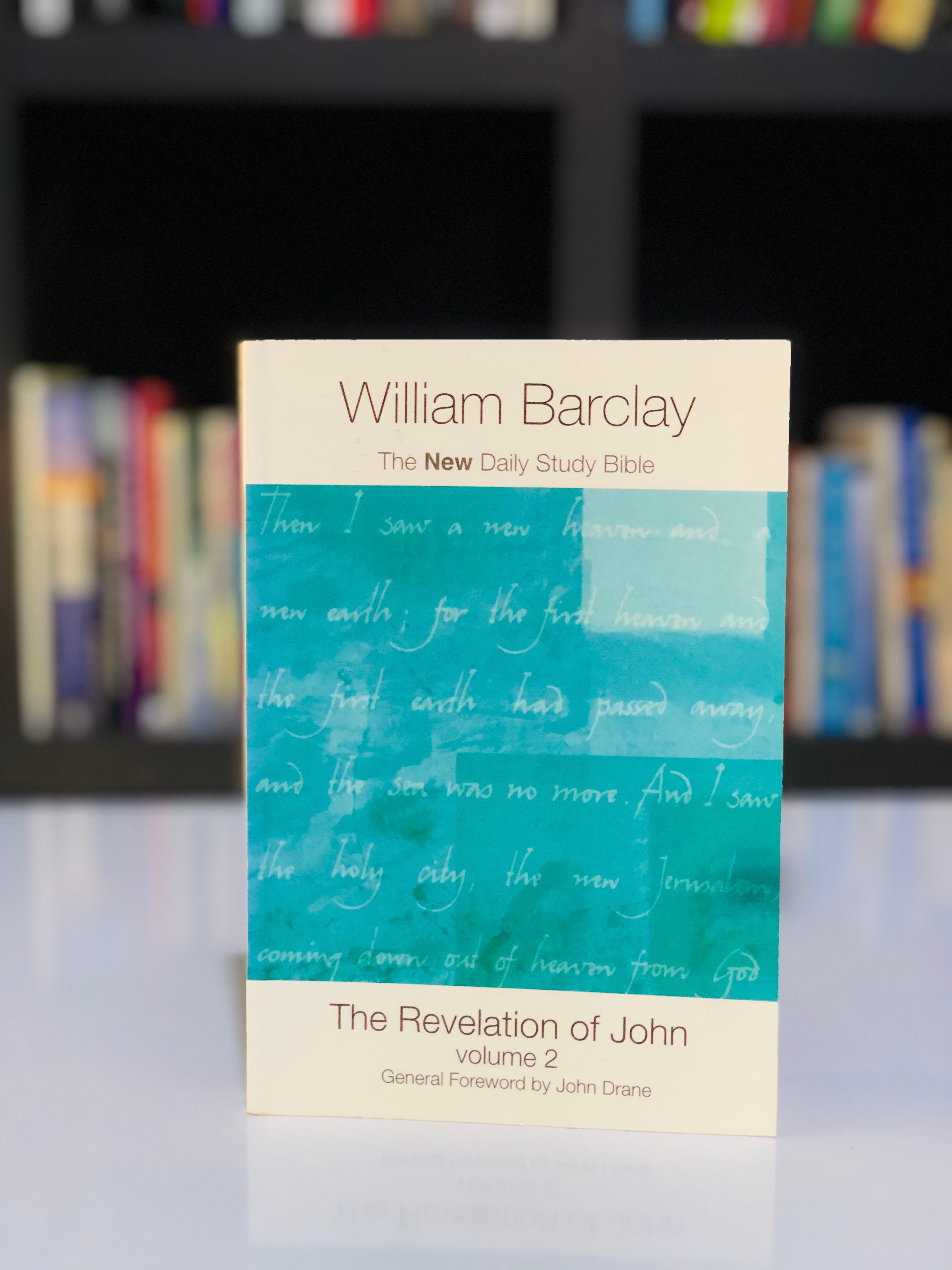 The New Daily Study Bible: The Revelation of John( Volume 2)