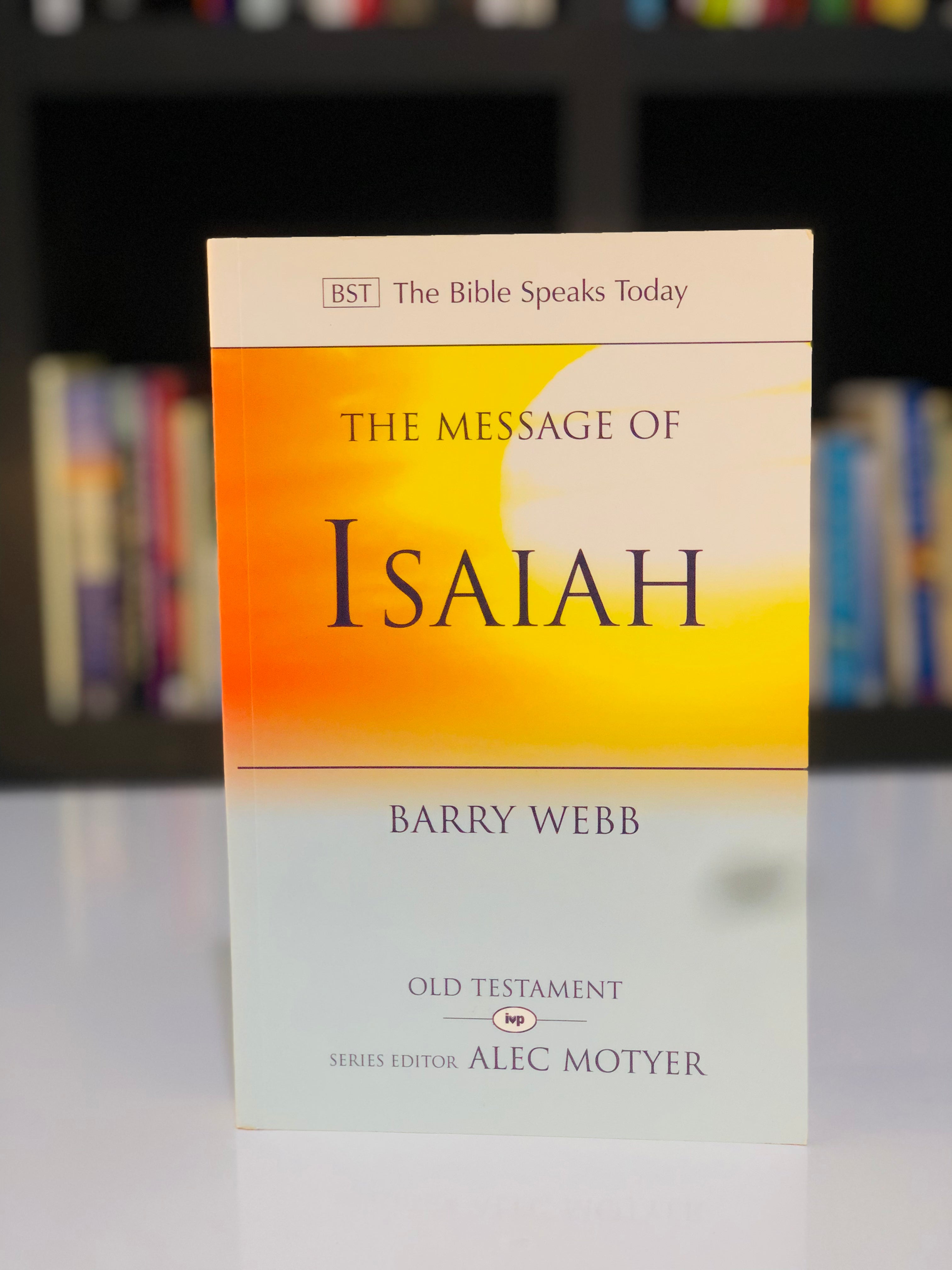 The Message of Isaiah