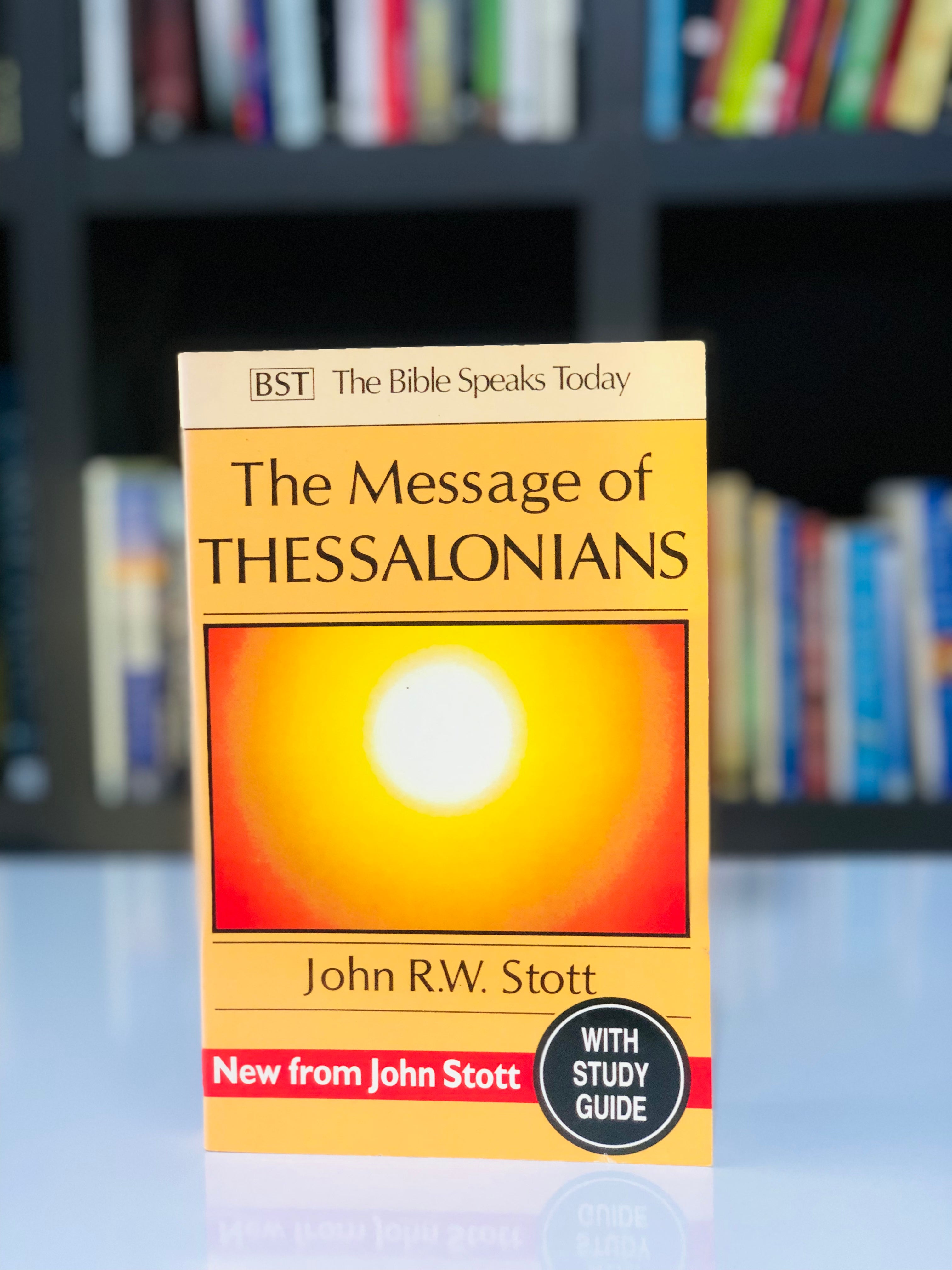 The Message of Thessalonians