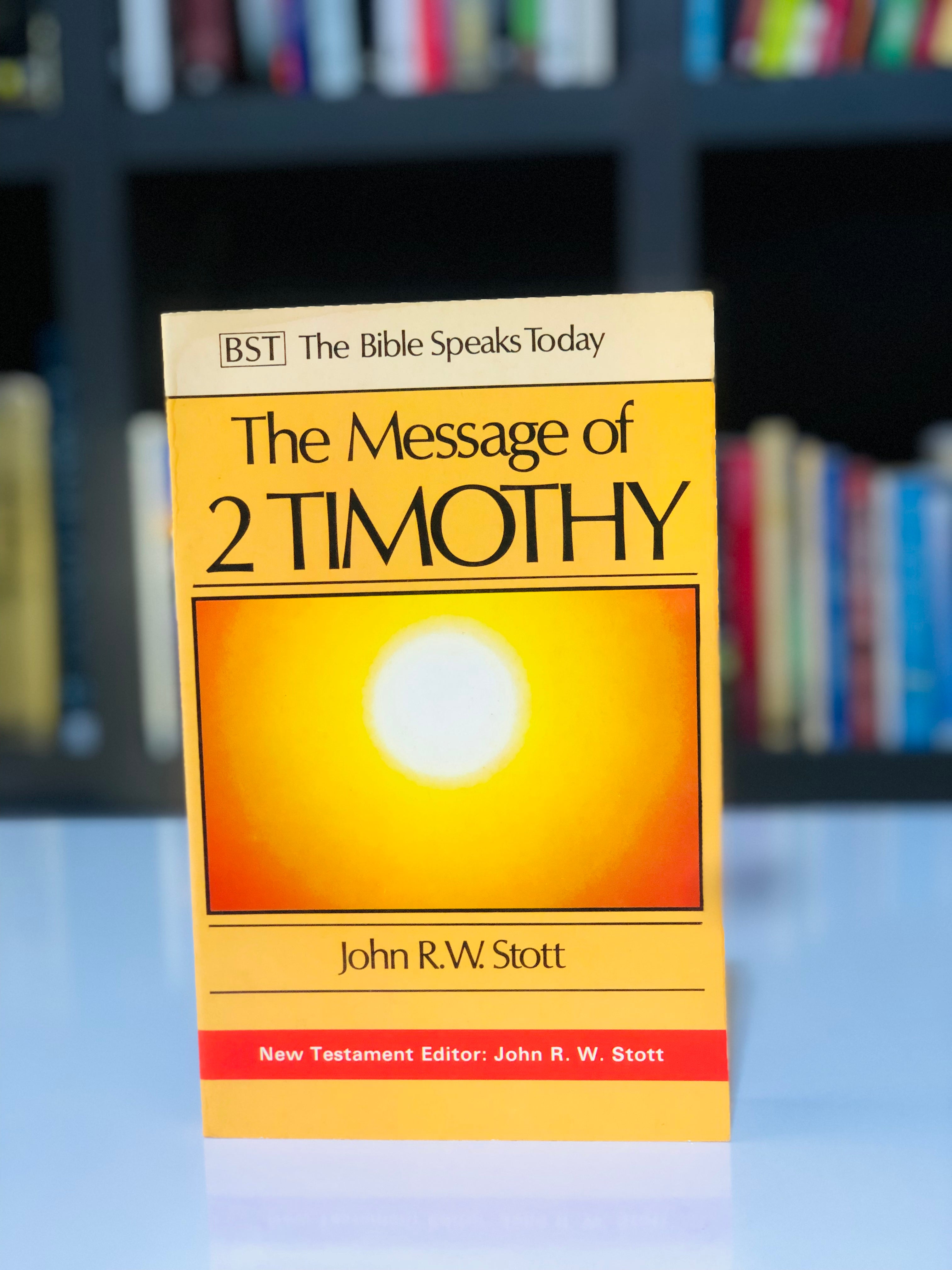 The Message of 2 Timothy