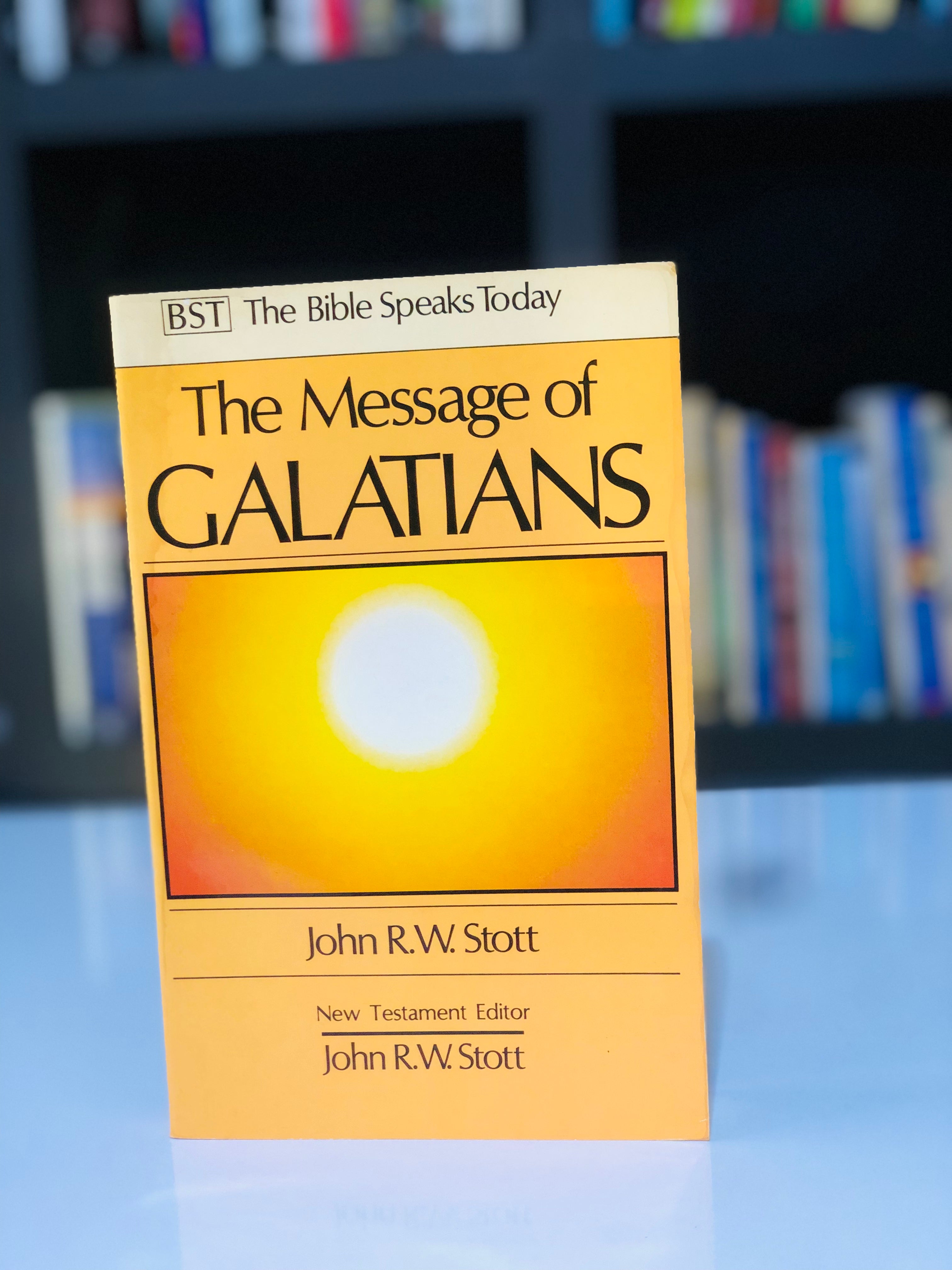 The Message of Galatians