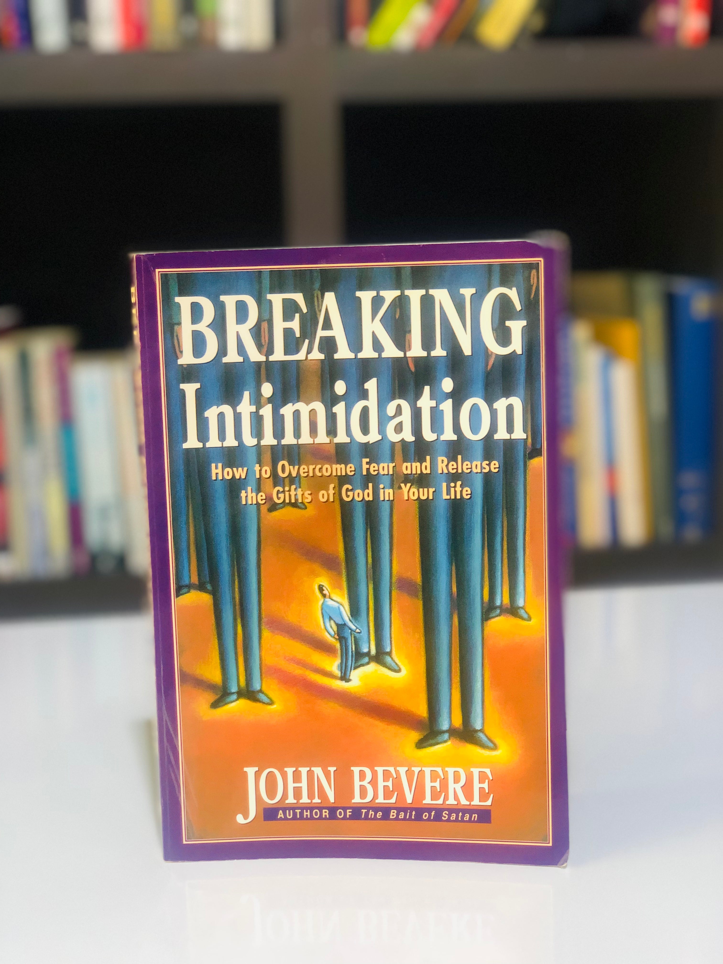 Breaking Intimidation