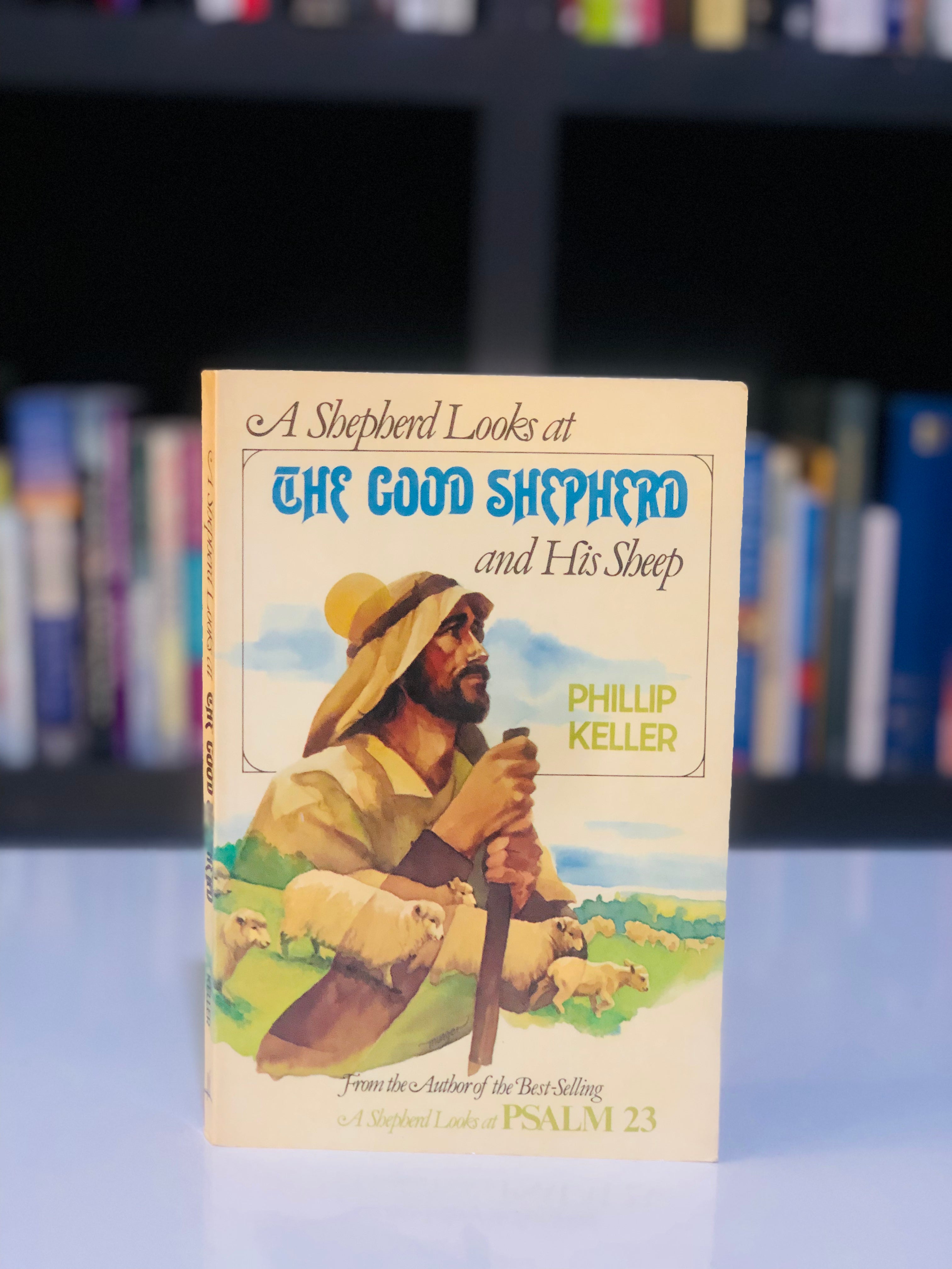 The Good Shepherd and His Sheep