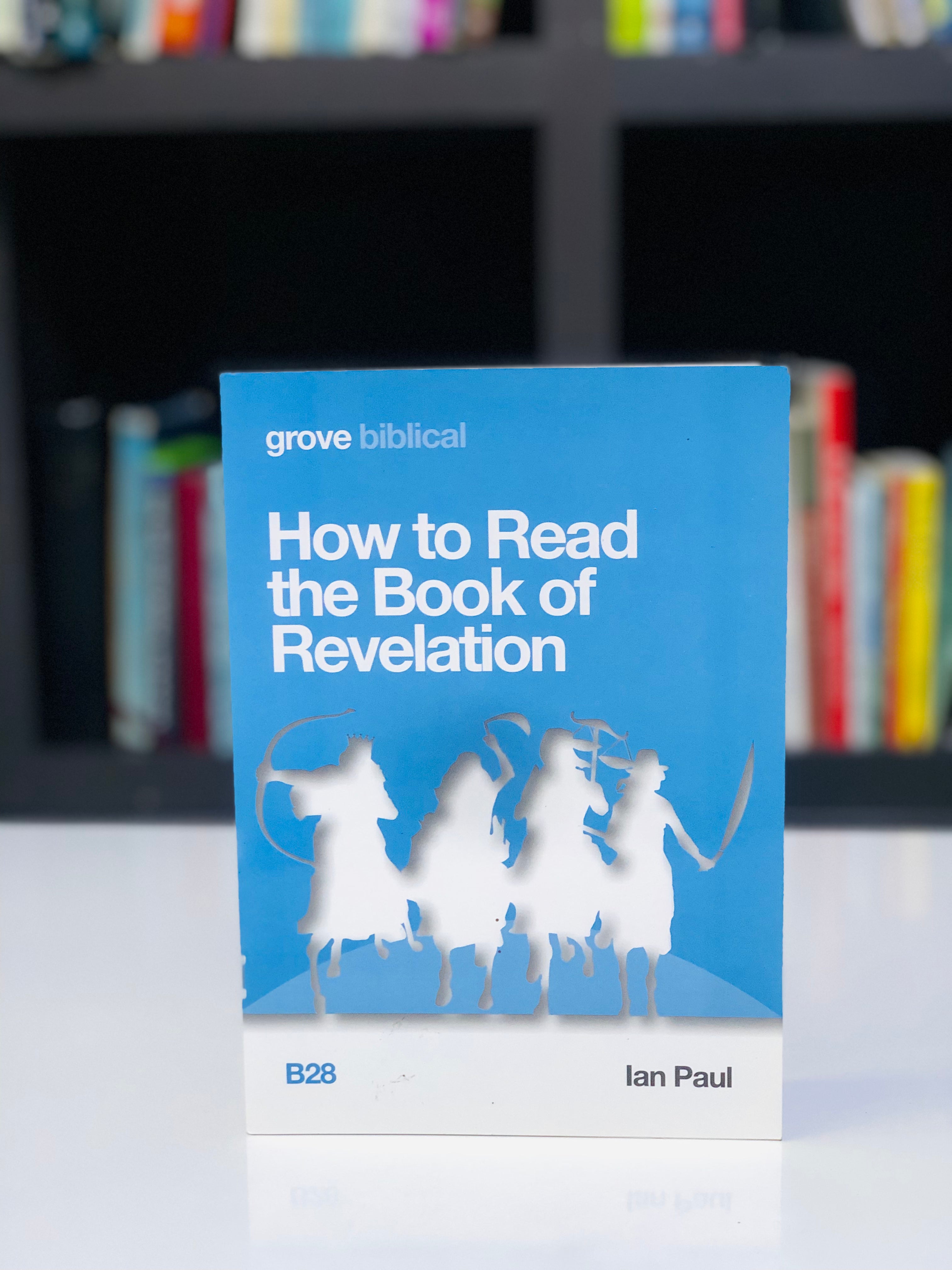 How to Read the Book of Revelation