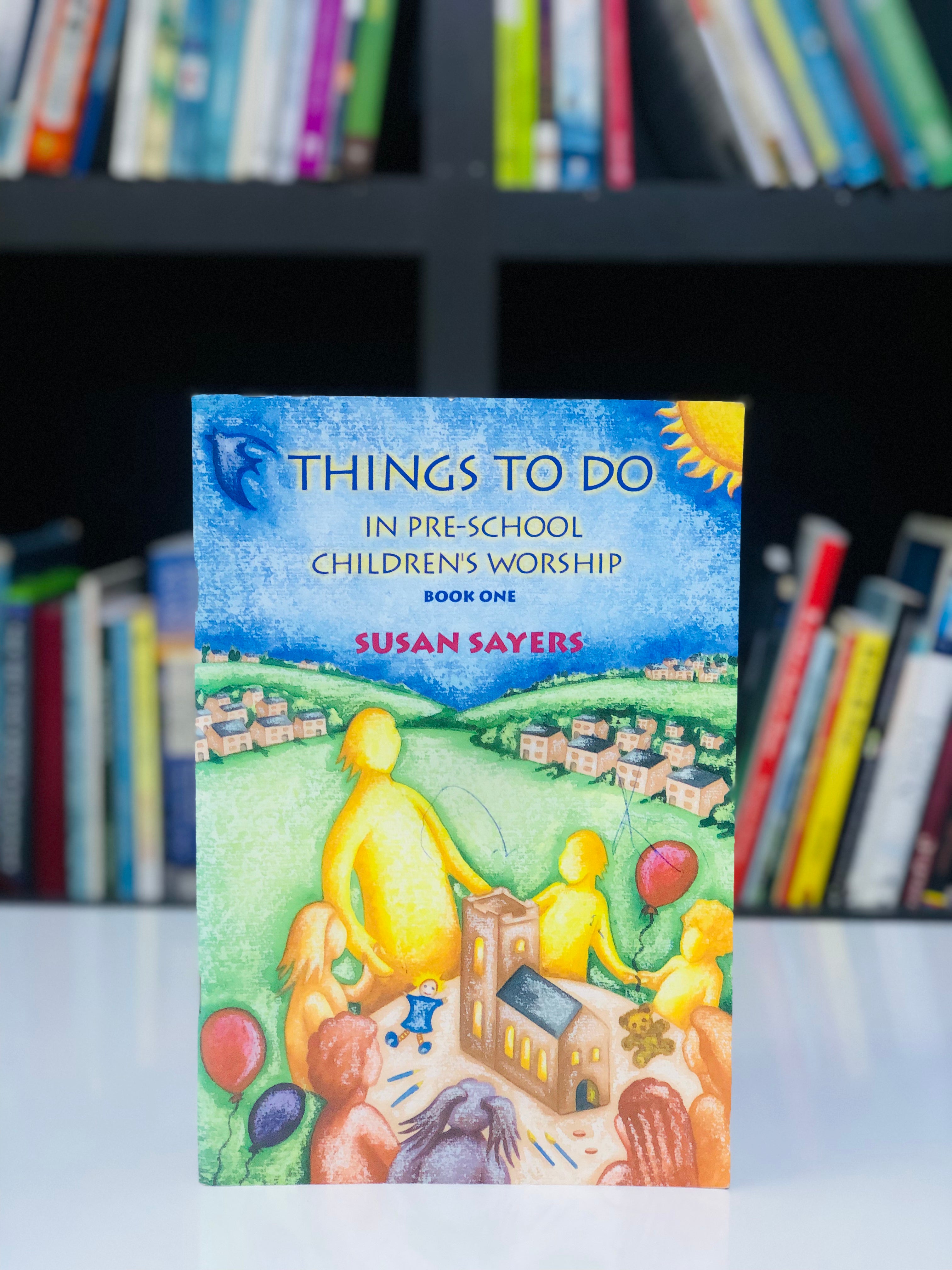 Things To Do in Pre-School: Children's Worship, Book One
