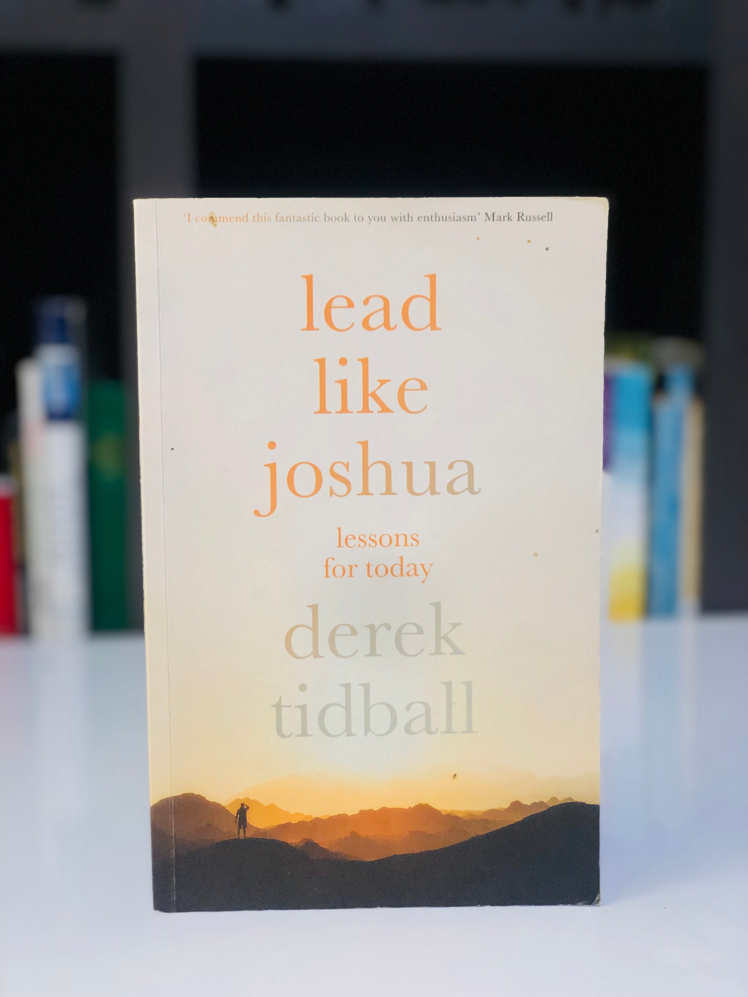 Lead like Joshua