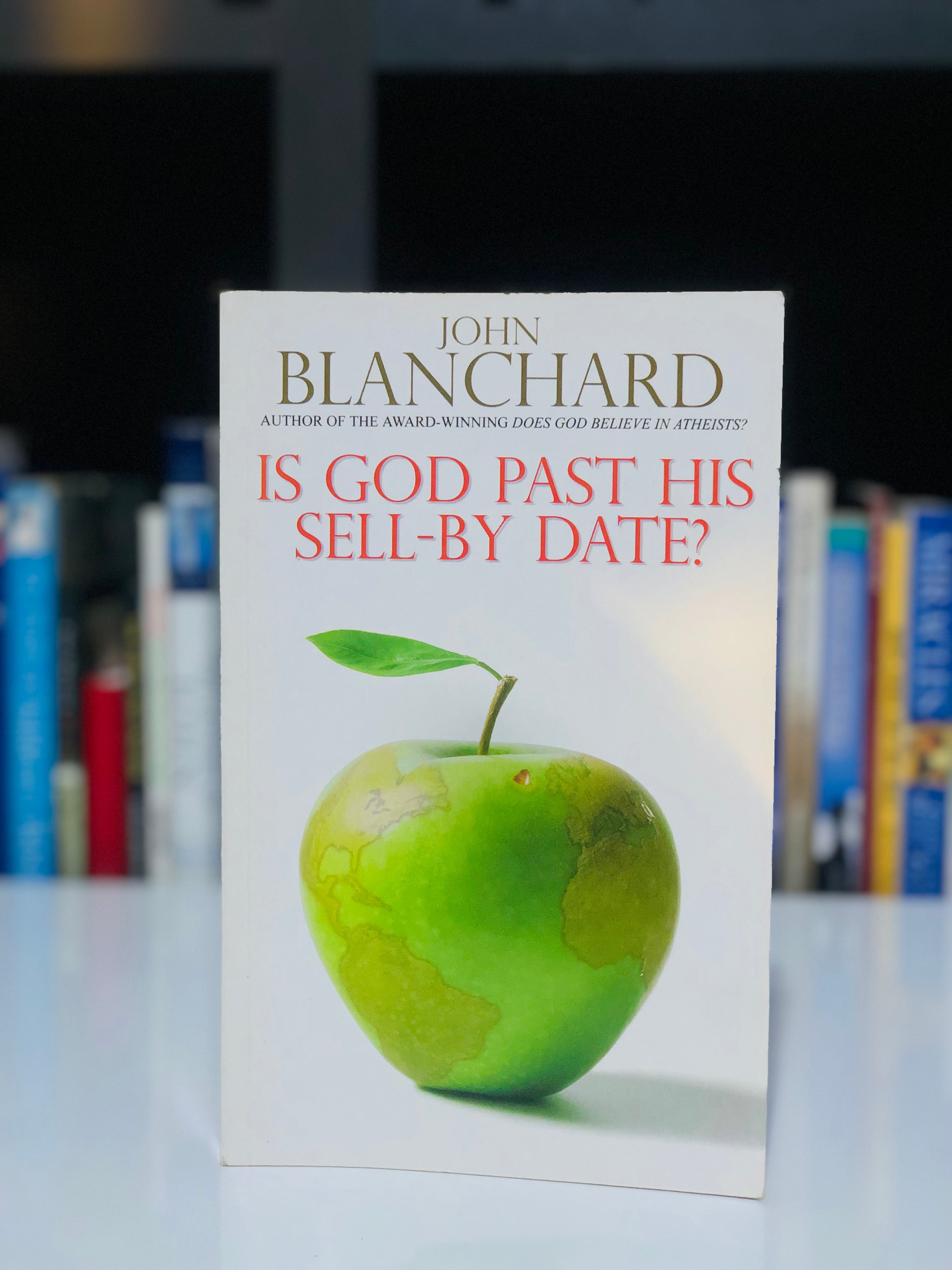 Is God Past His Sell-By Date?