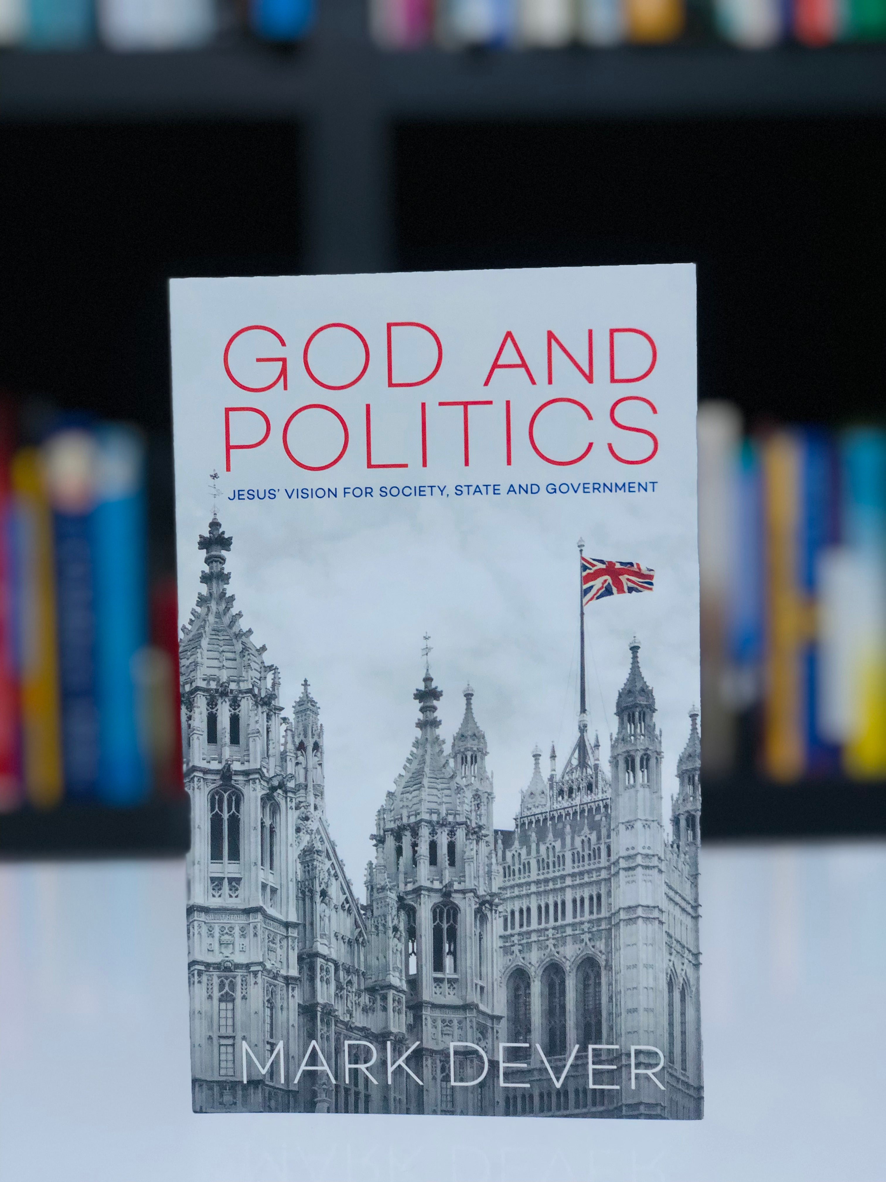 God and Politics: Jesus' vision for the society,state and Government