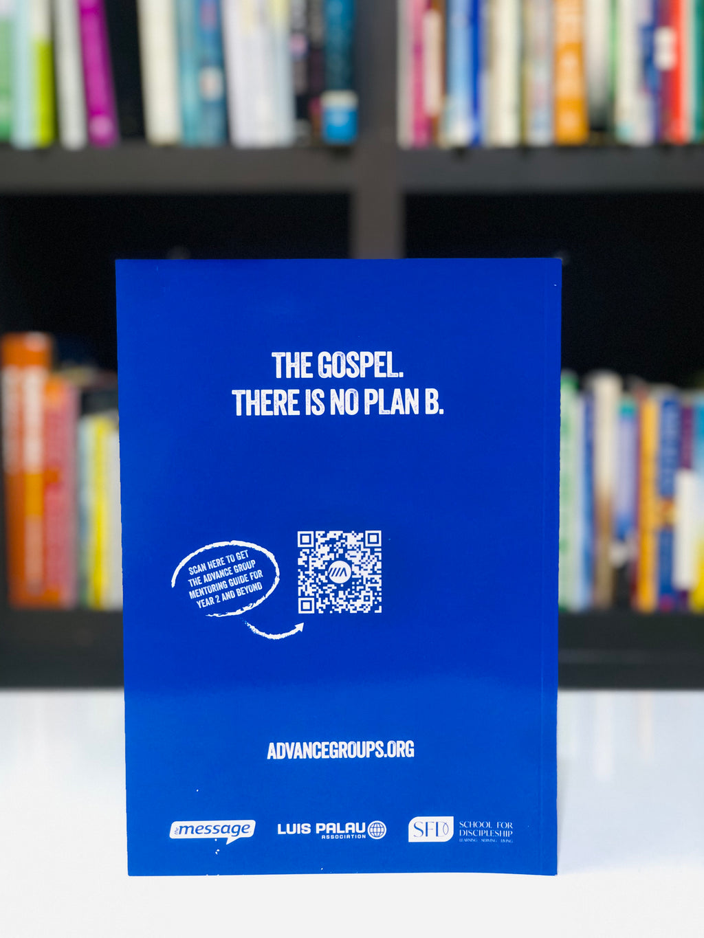Advance Group Mentoring( Guide One): Gospel Formation for Everyday witness