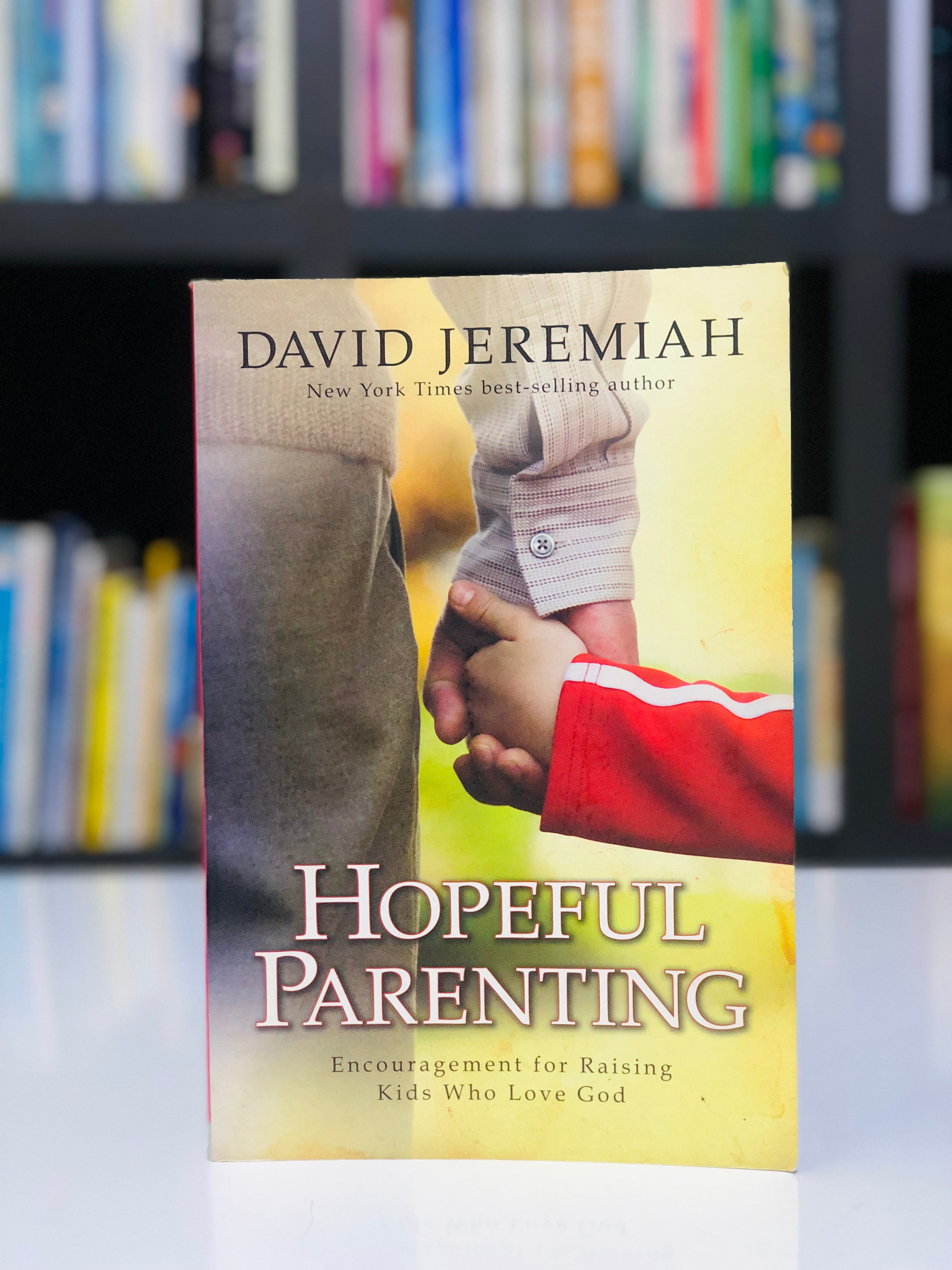 Hopeful Parenting: Encouragement for Raising Kids who Love God
