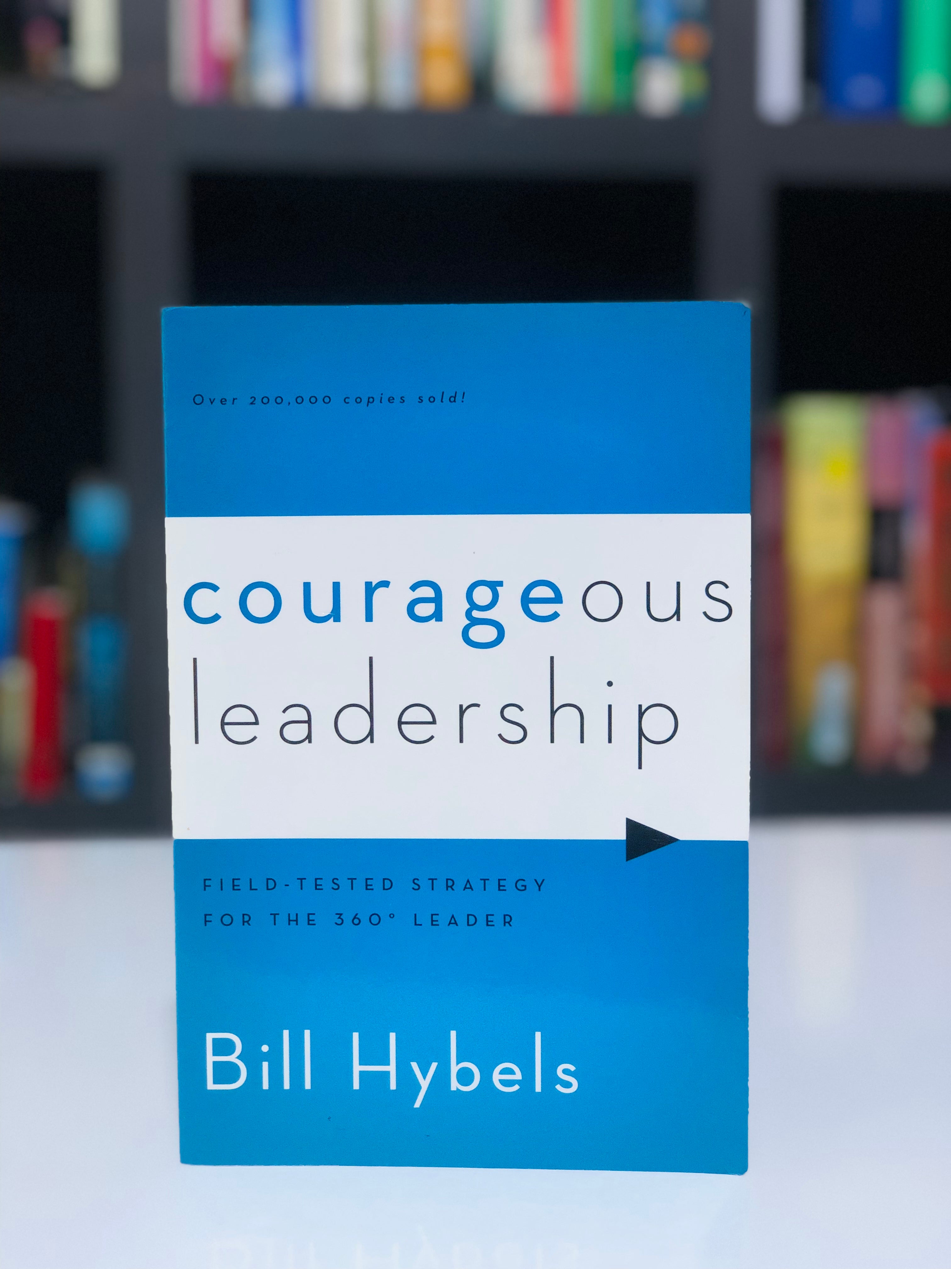Courageous Leadership