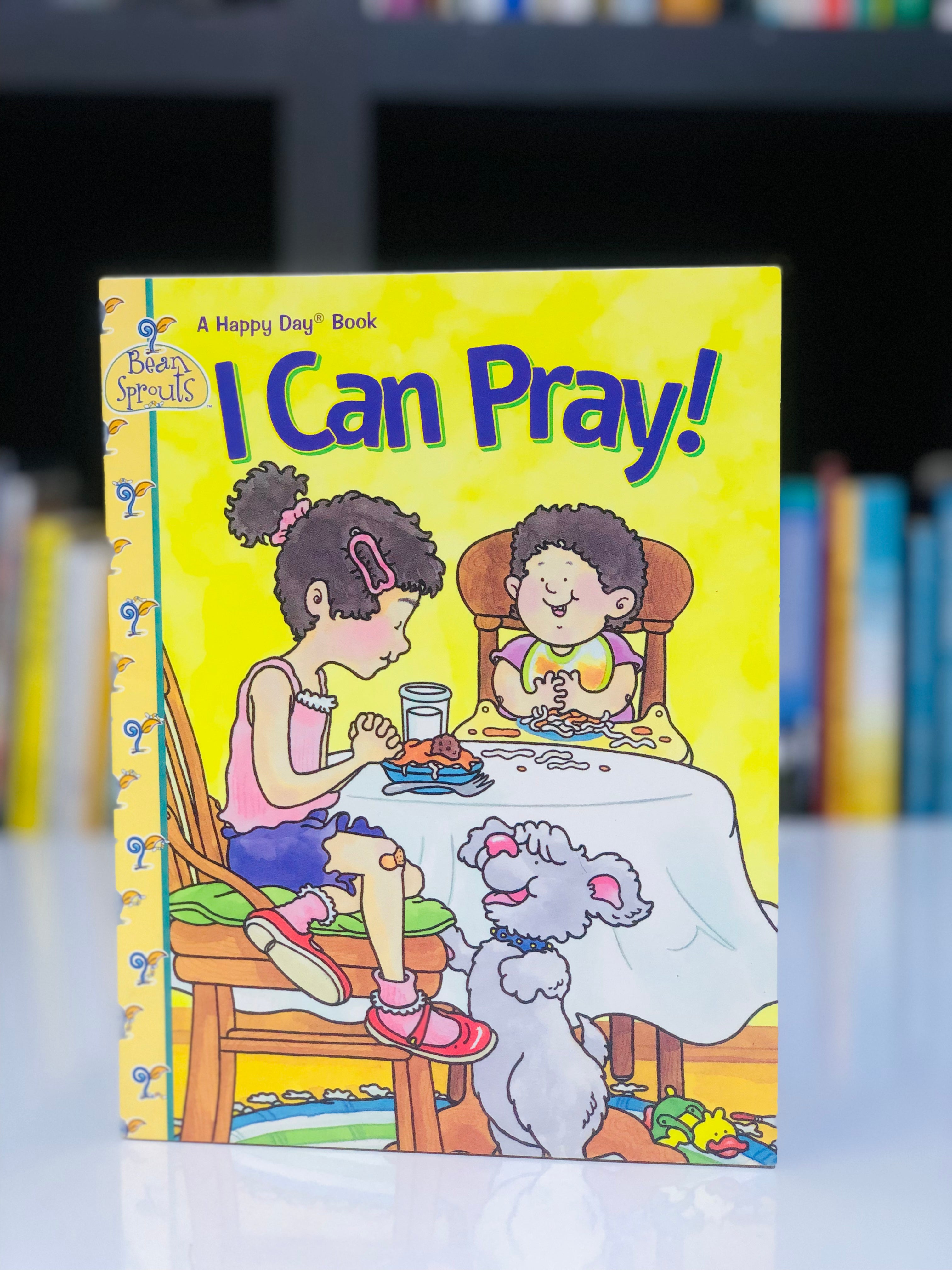 I Can Pray! (Happy Day Books)