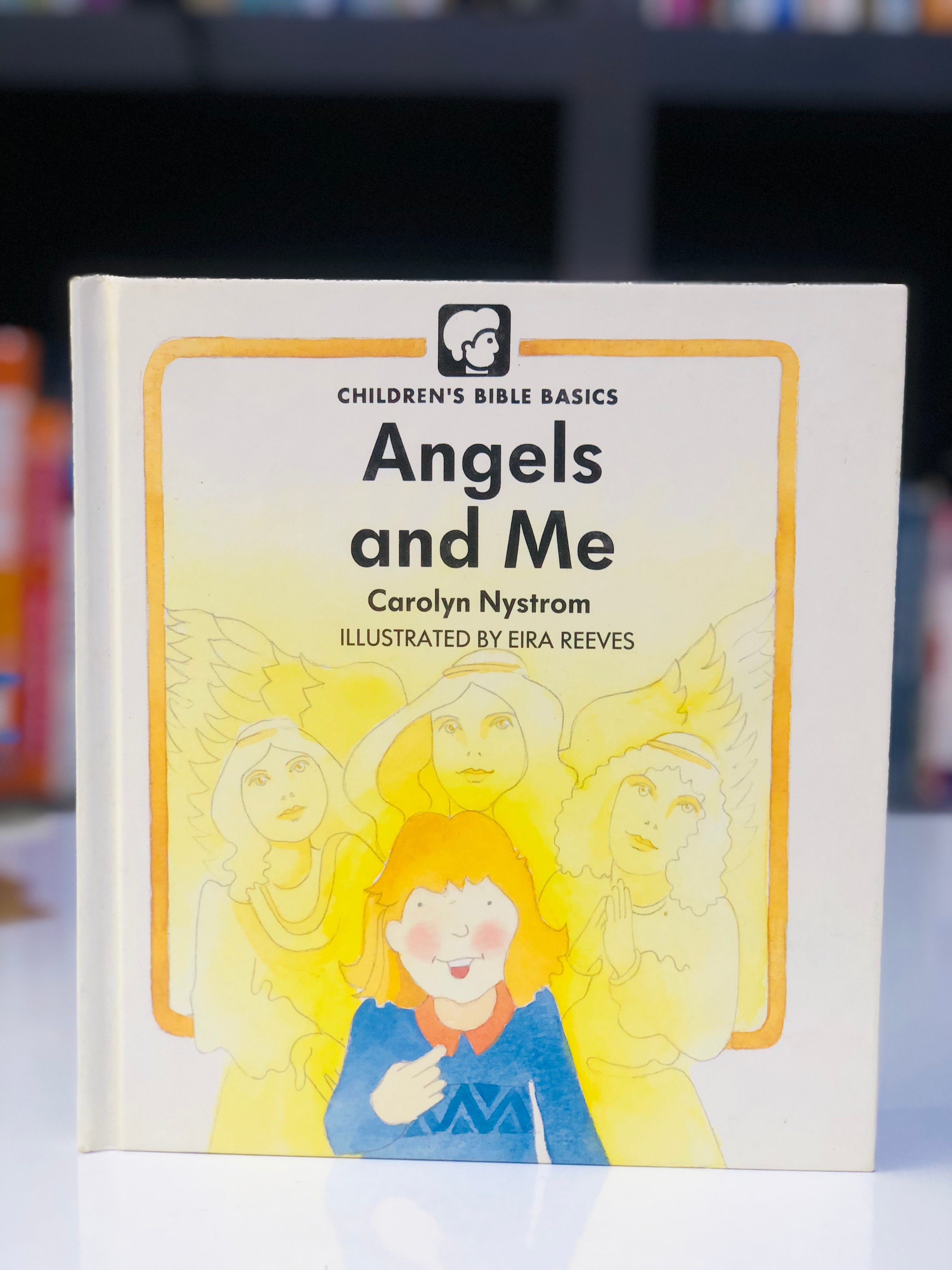 Angels And Me (Childrens Bible Basics)