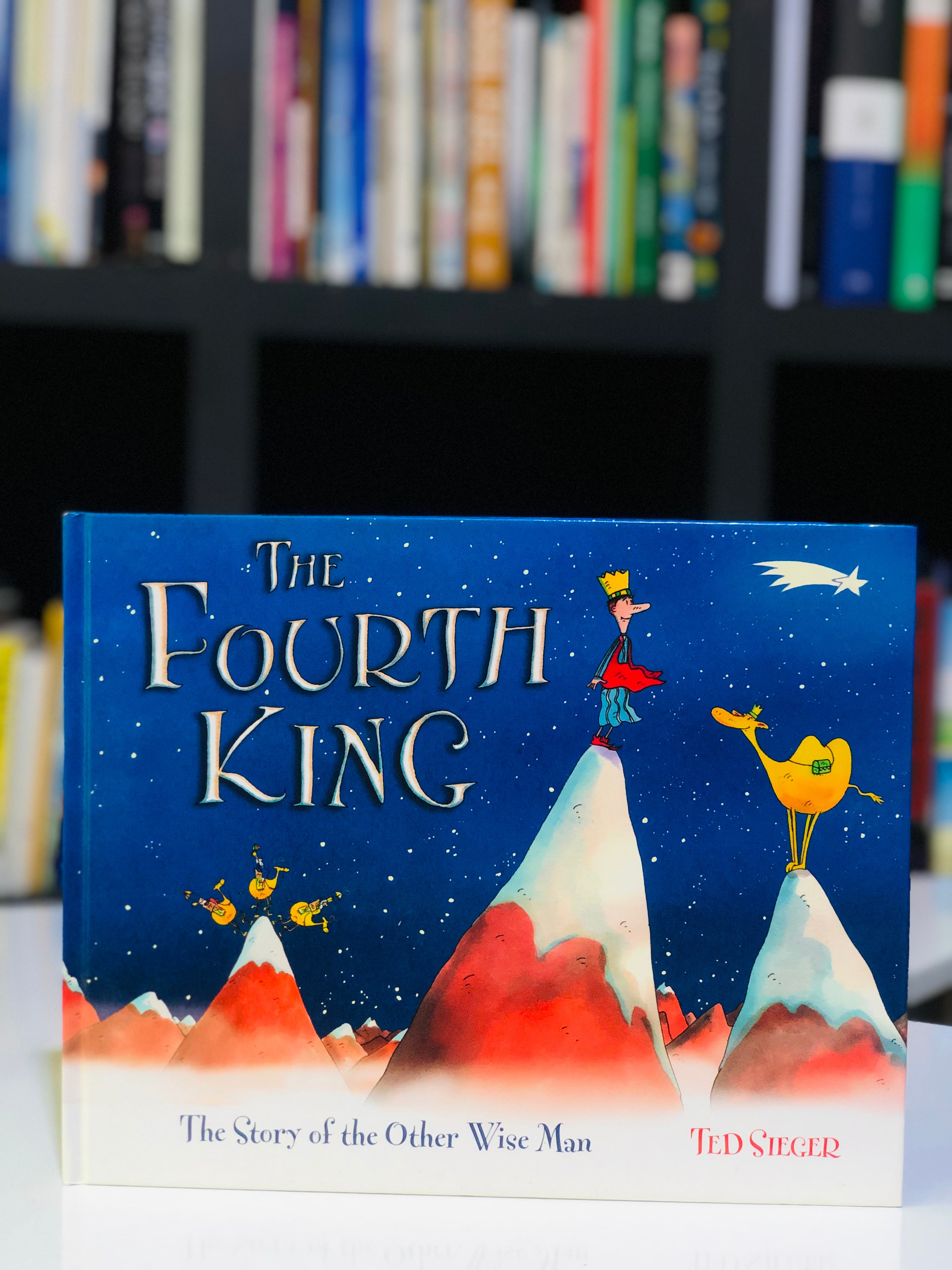 The Fourth King: The Story of the Other Wise Man