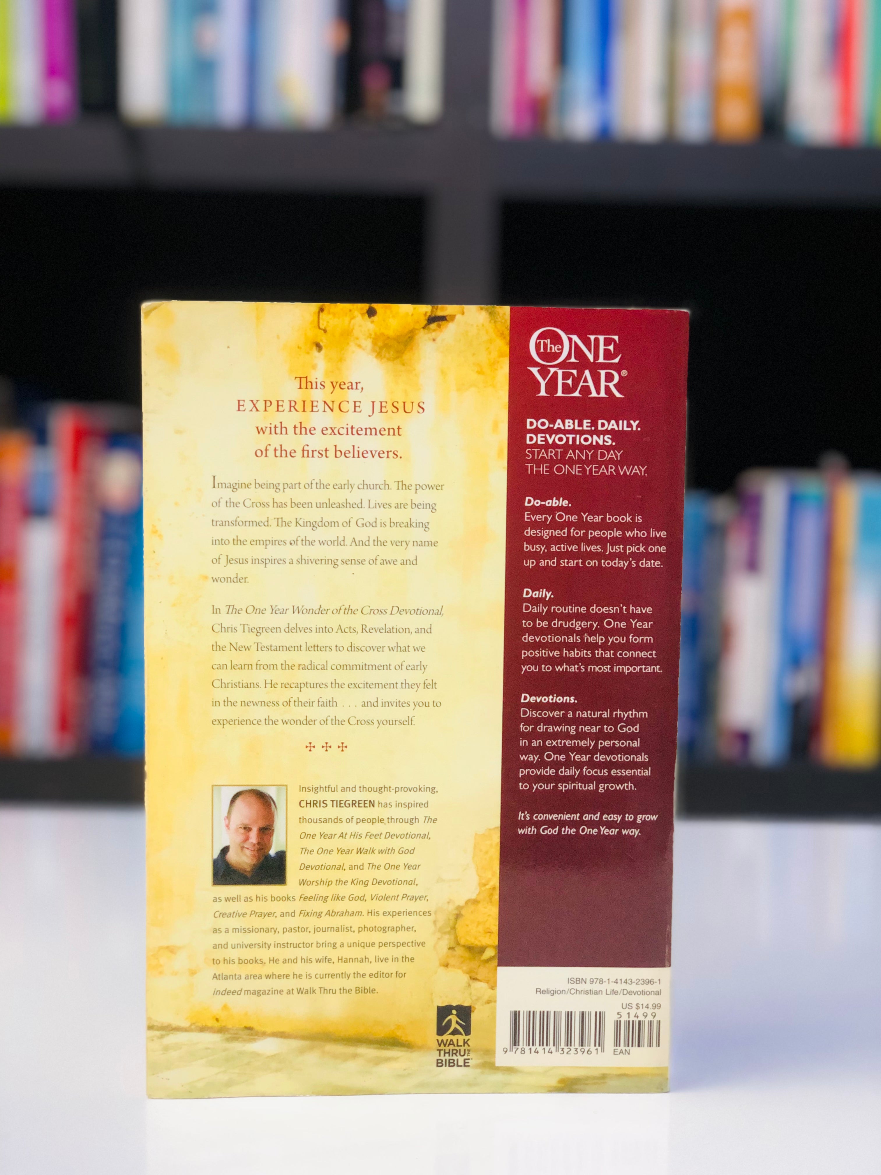 The One Year Wonder of the Cross Devotional: 365 Daily Bible Readings to Renew Your Faith (One Year Book)
