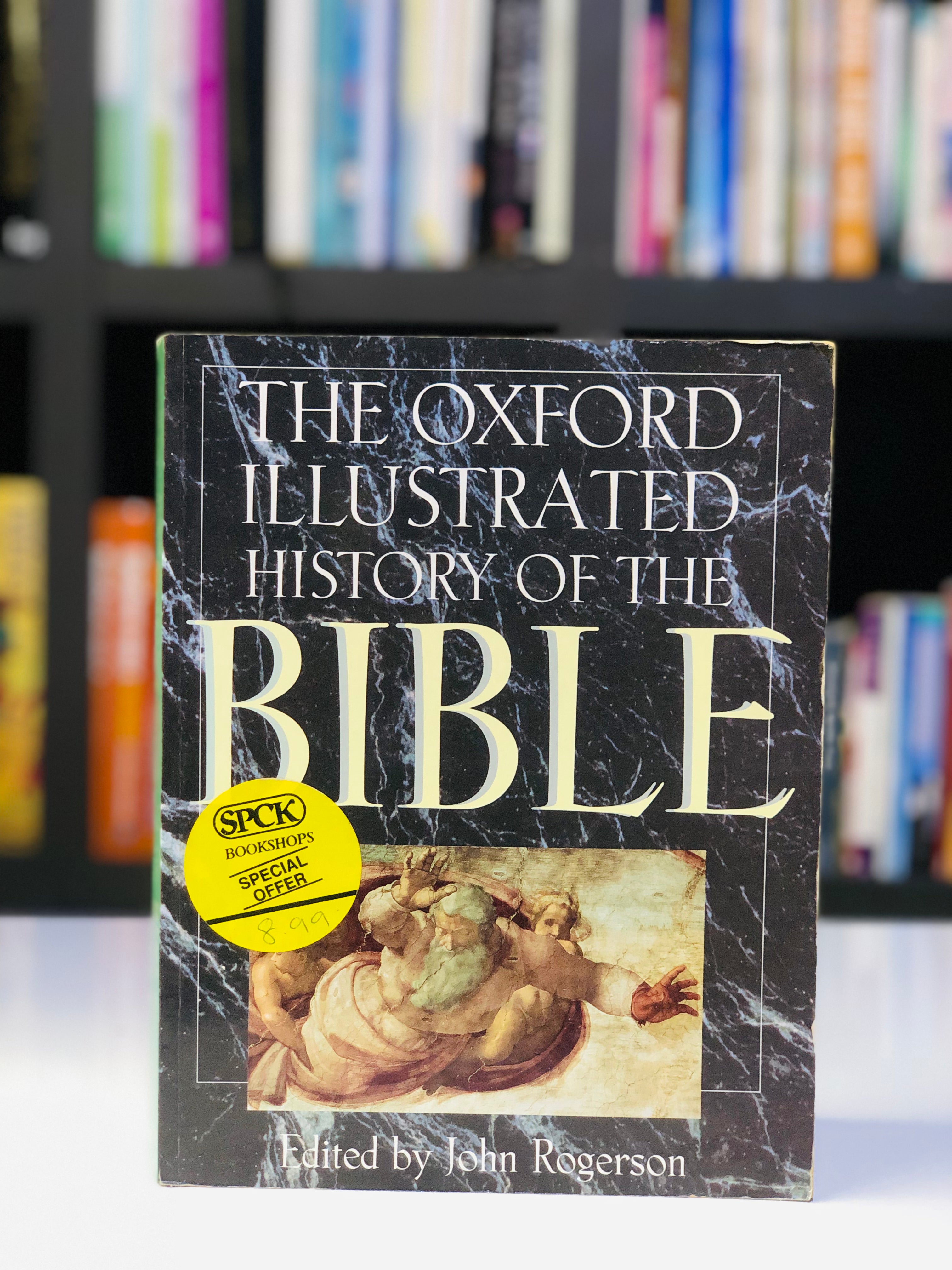 THE OXFORD ILLUSTRATED HISTORY OF THE BIBLE.