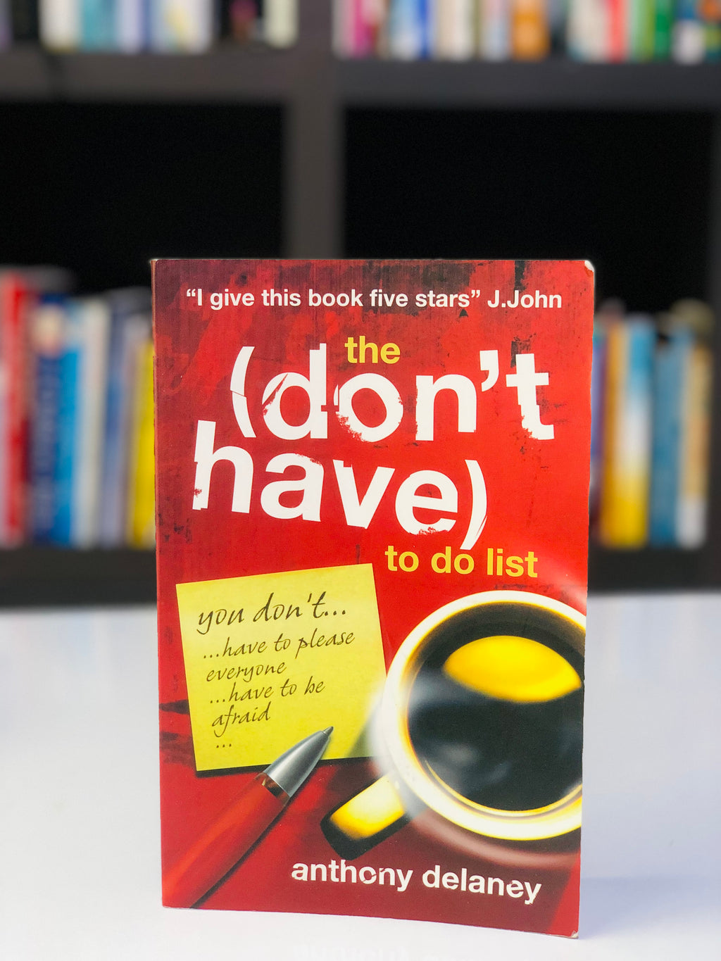 The (Don't Have) to Do List