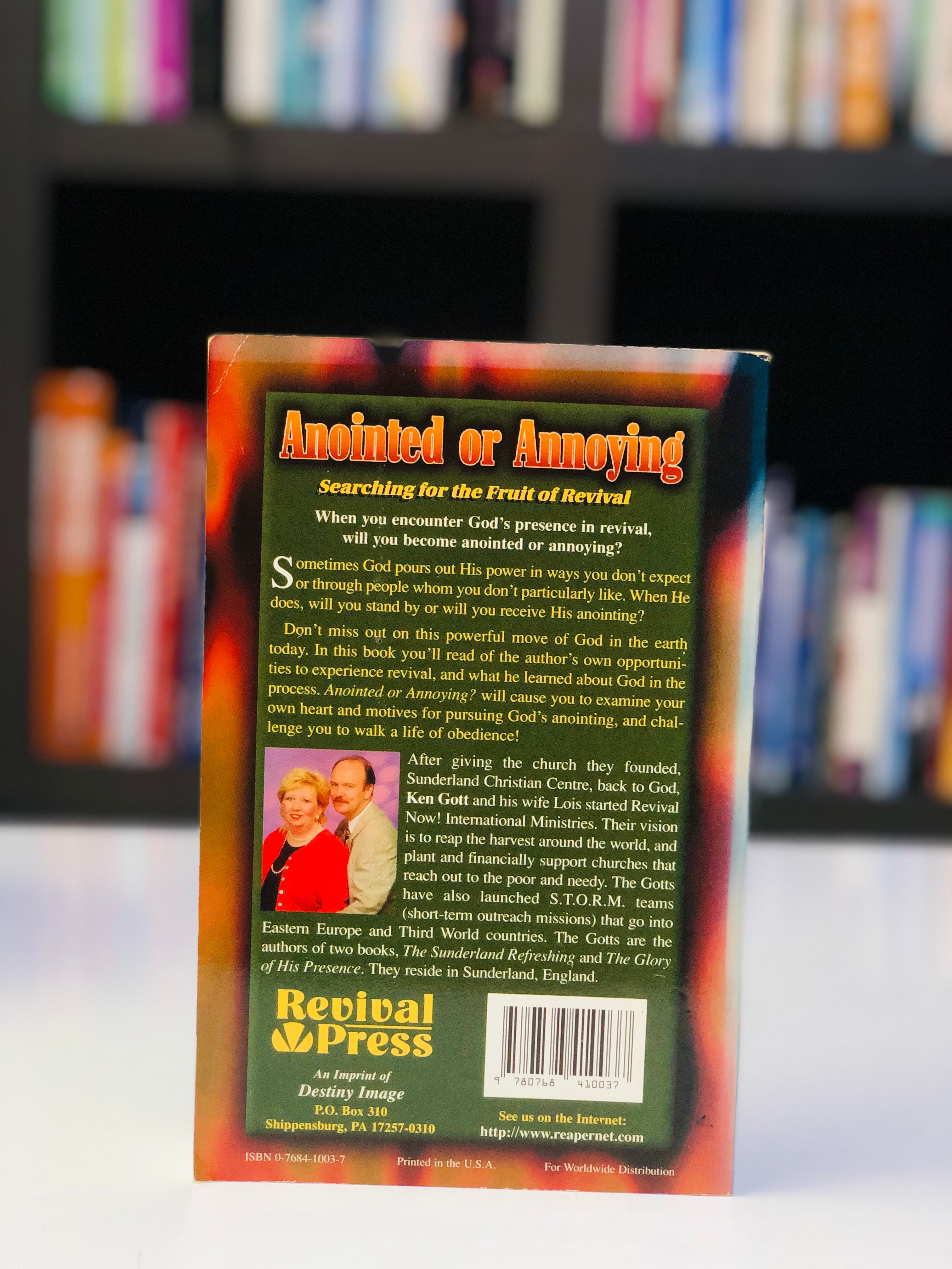 Anointed or Annoying: Searching for the Fruit of Revival