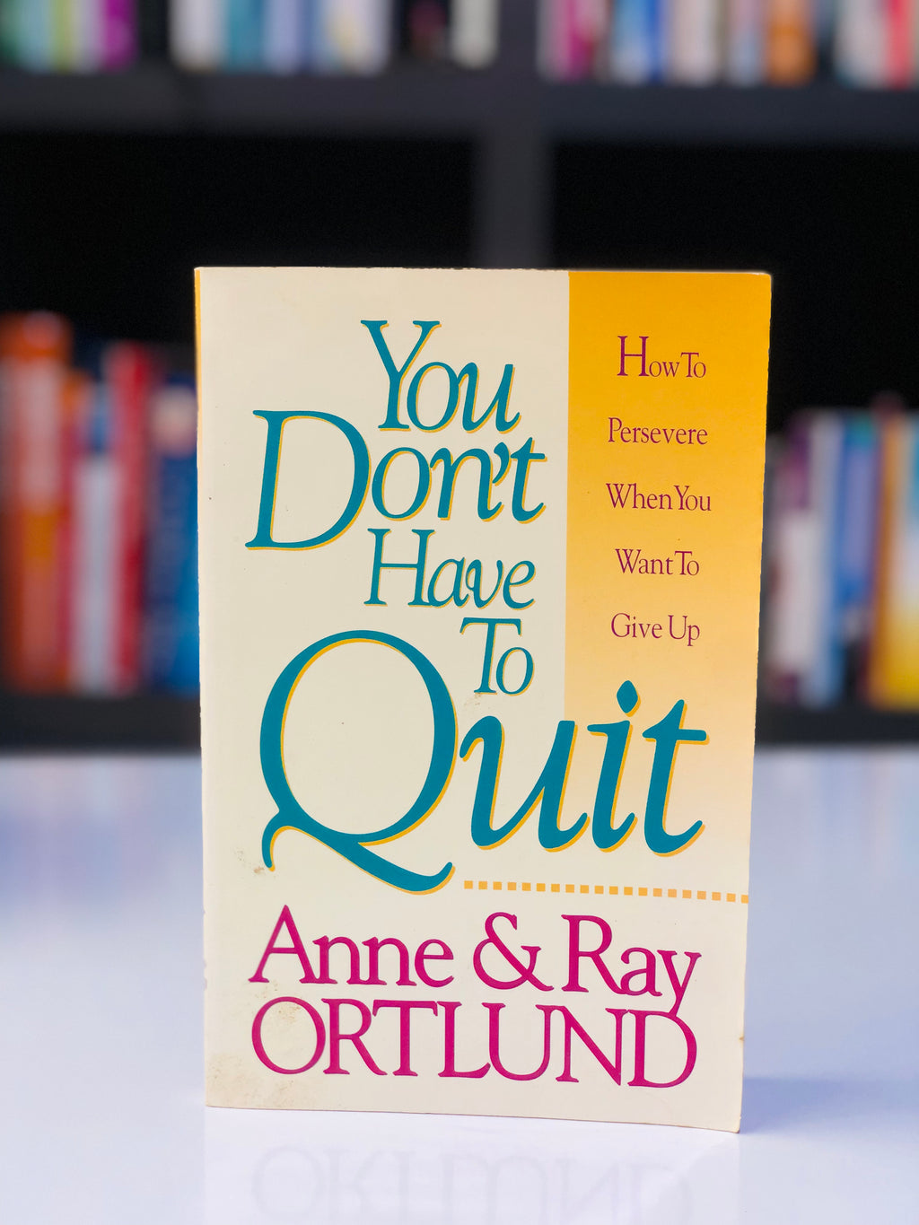 You Don't Have to Quit