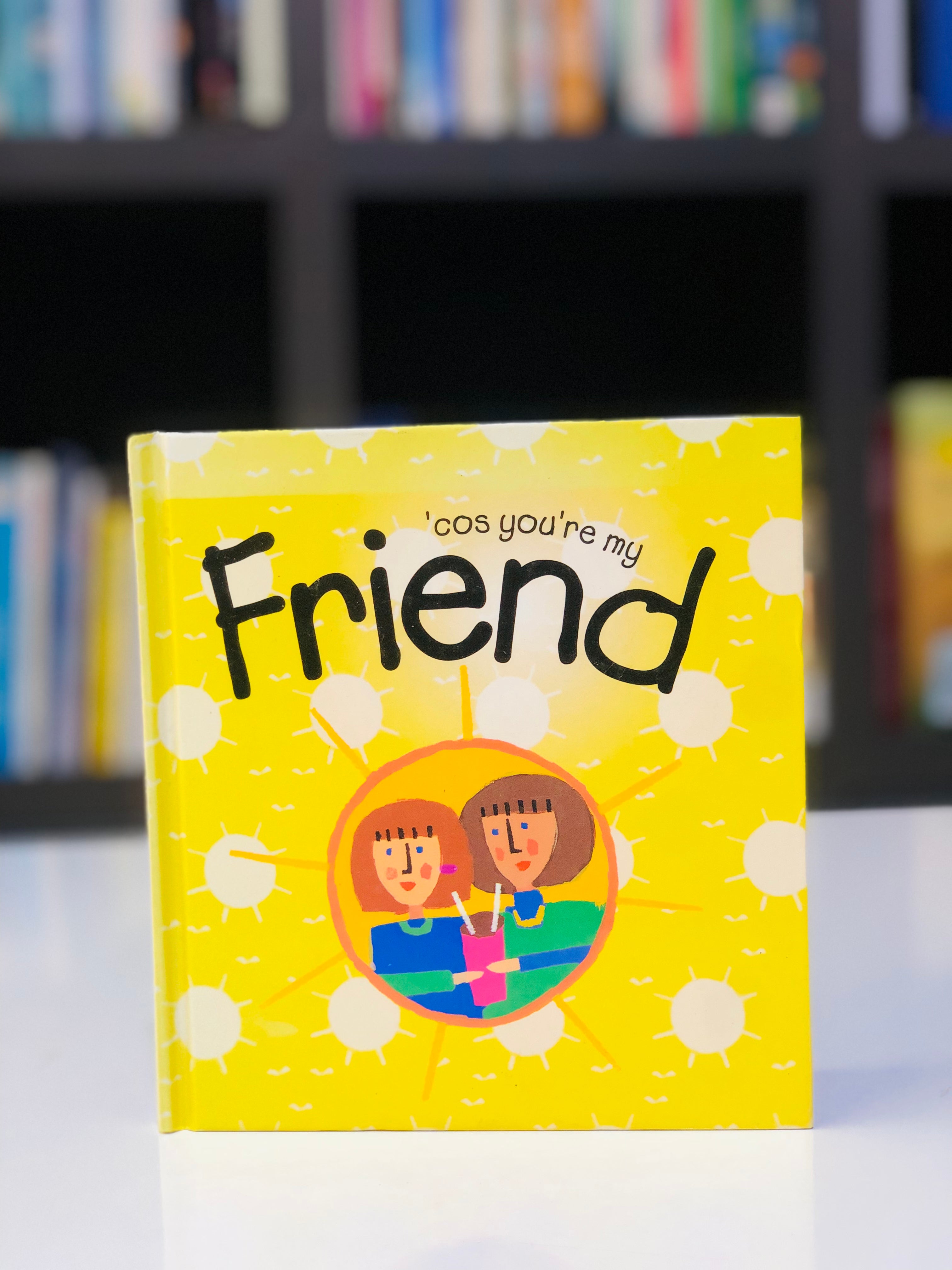 Cos You're My Friend (Girlz)