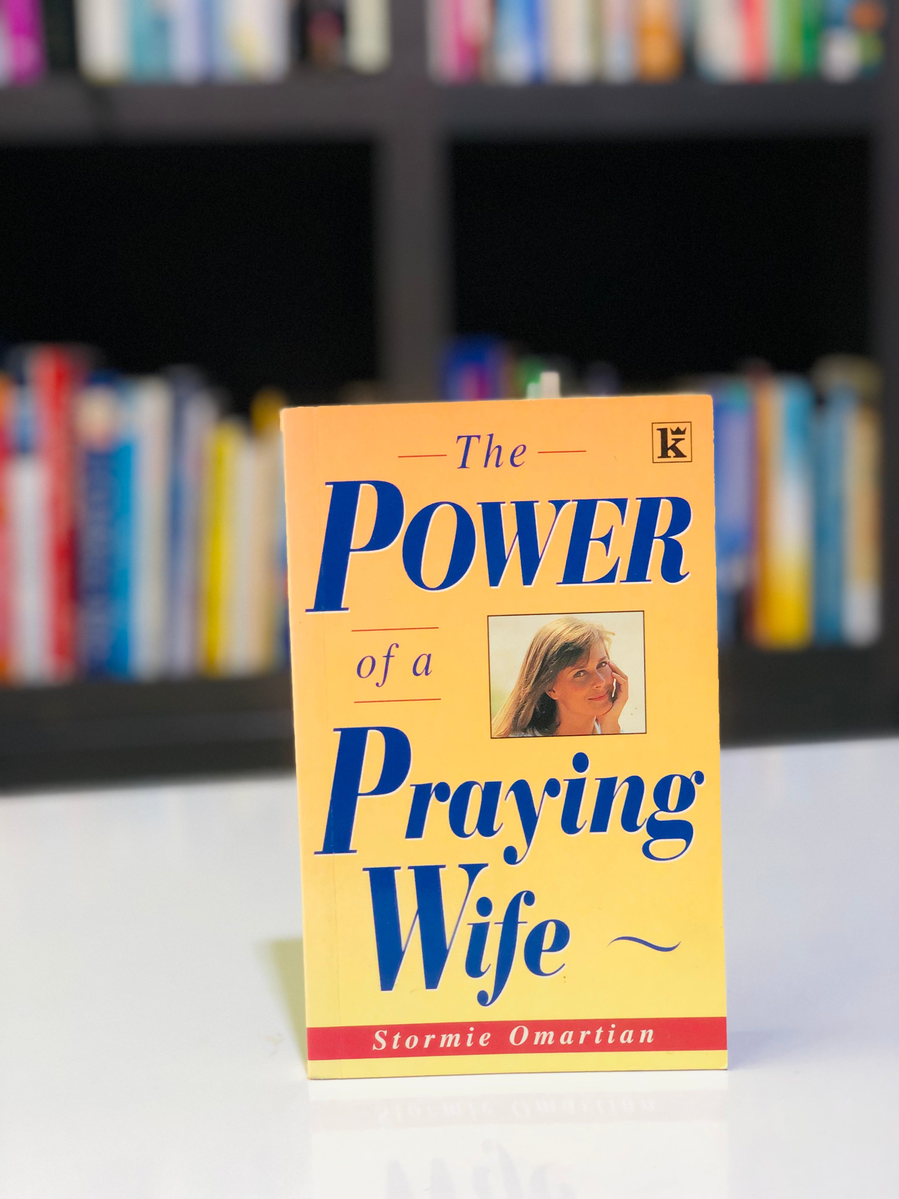 The Power of a Praying Wife