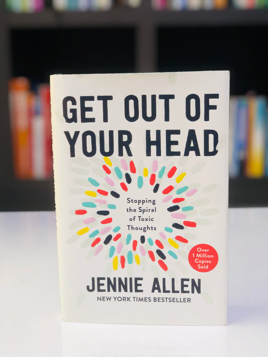 Get Out of Your Head: Stopping the Spiral of Toxic Thoughts