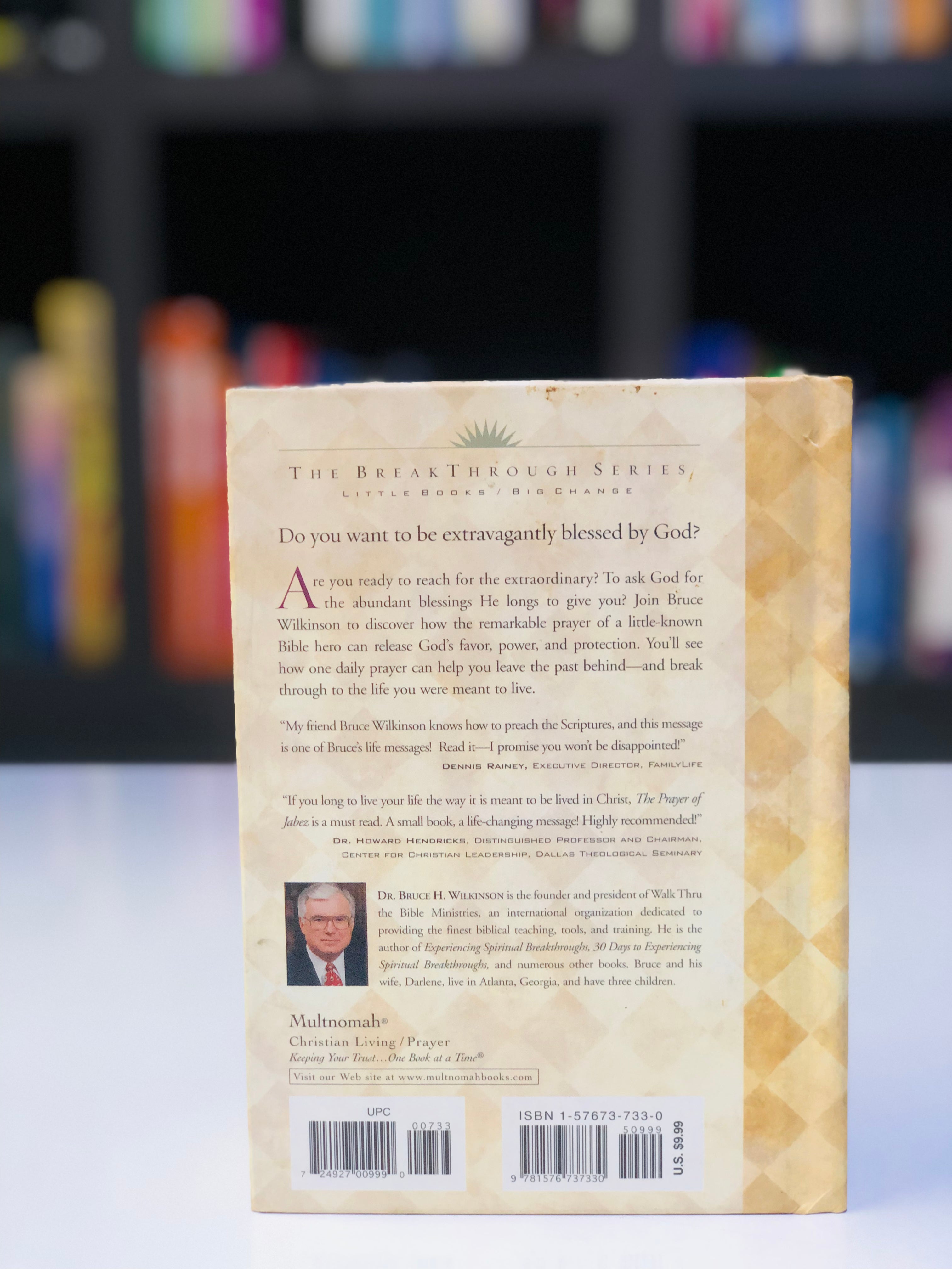 The Prayer of Jabez: Breaking Through to the Blessed Life