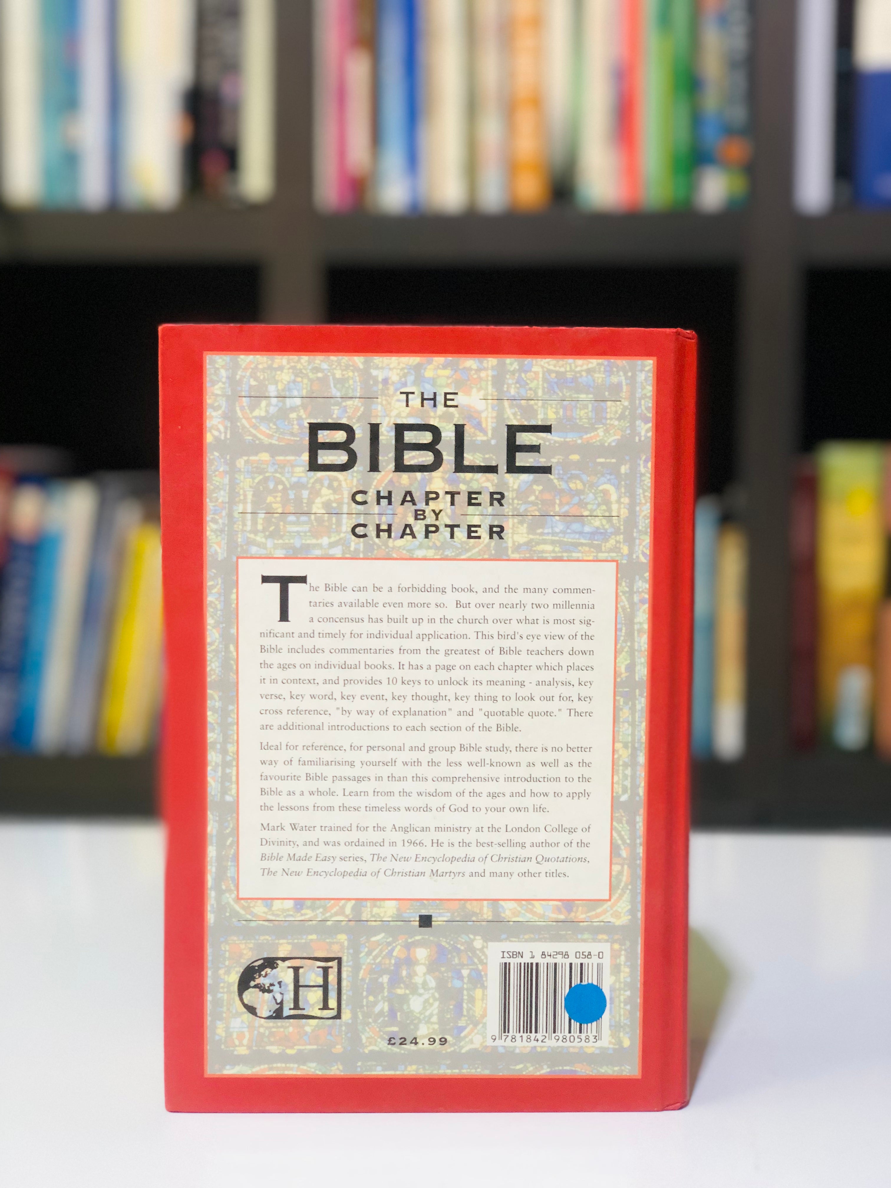 The Bible Chapter by Chapter: A Comprehensive Commentary and Analysis on the Whole Bible