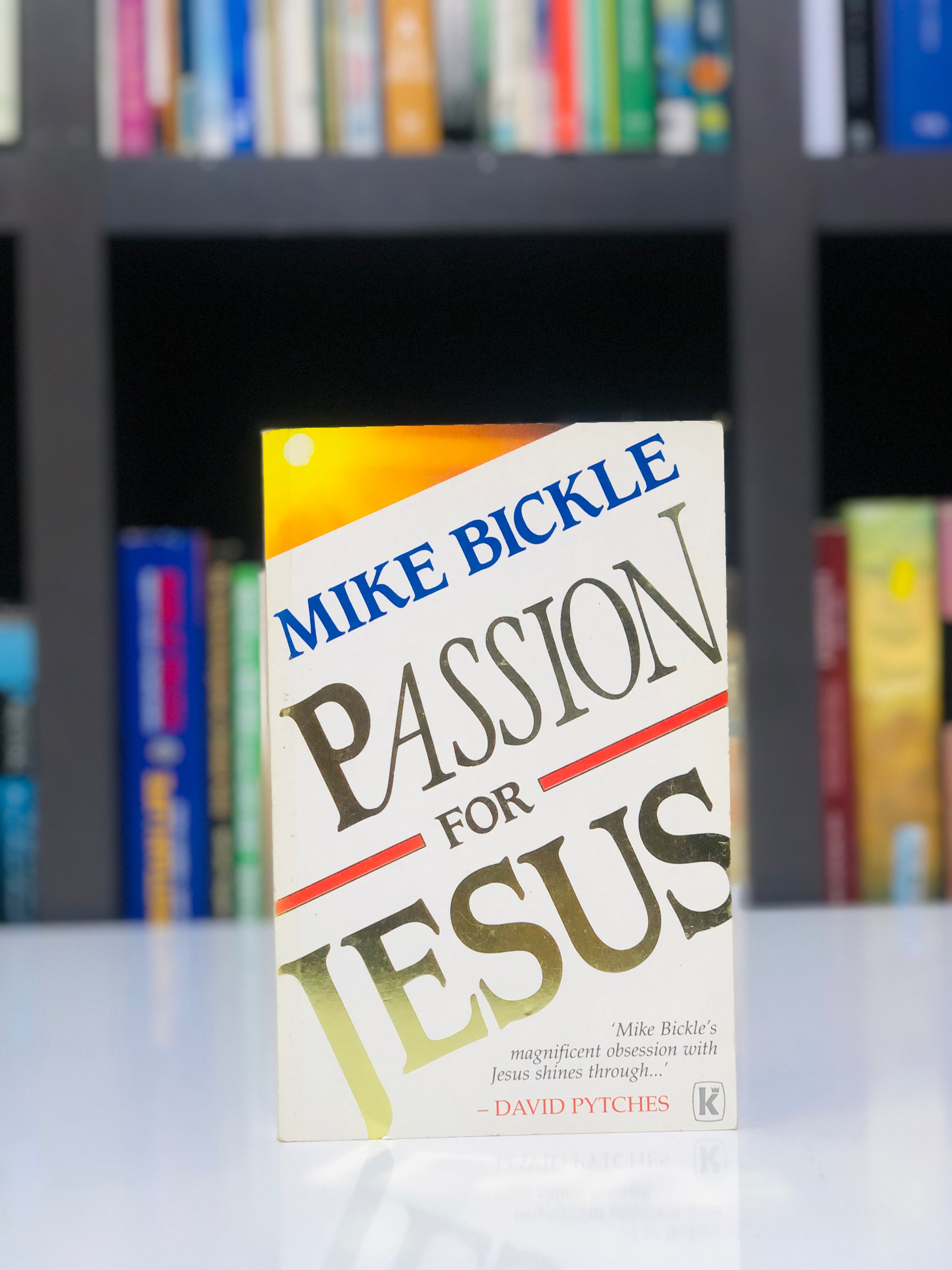 Passion for Jesus