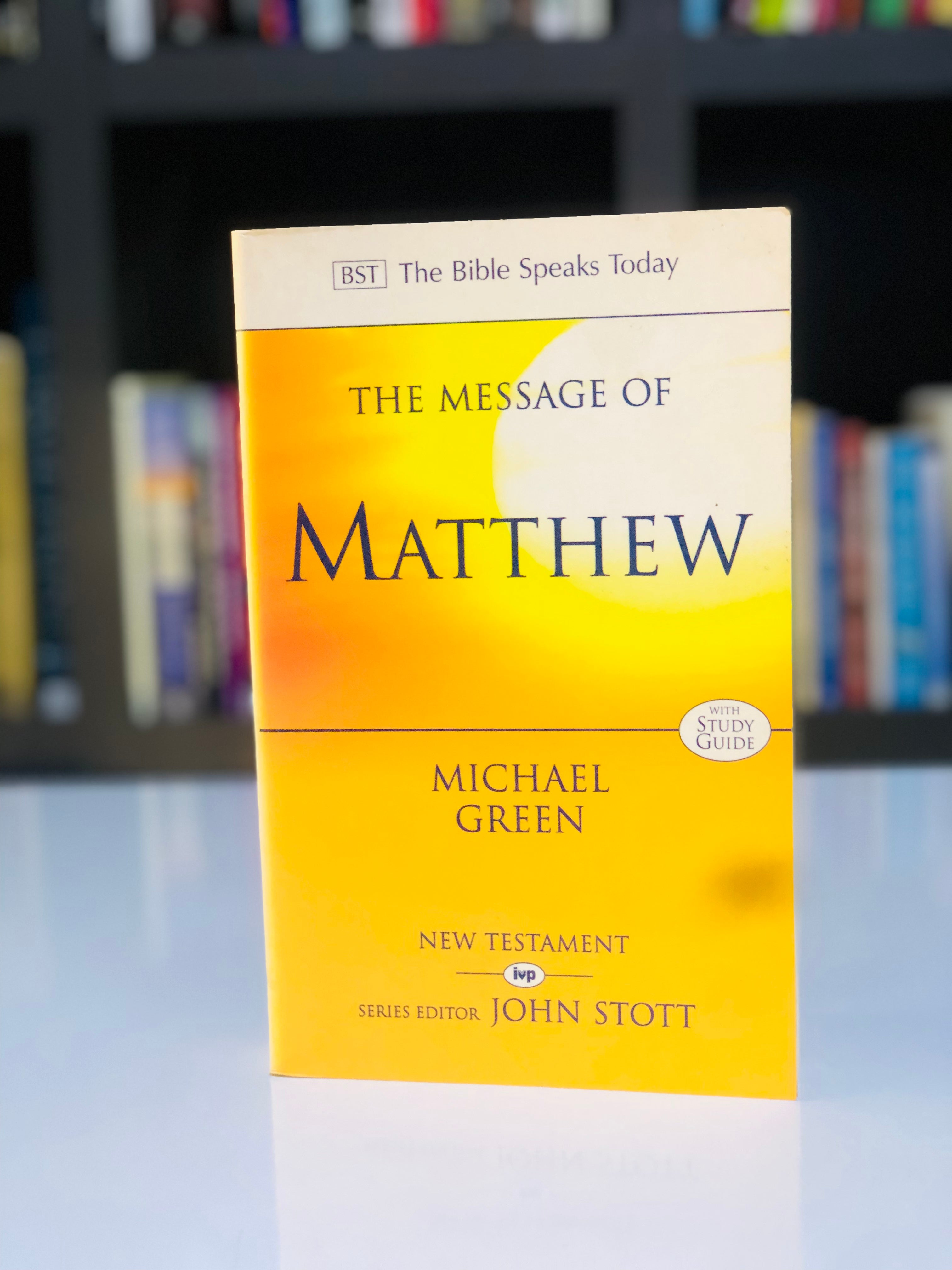 The Message of Matthew