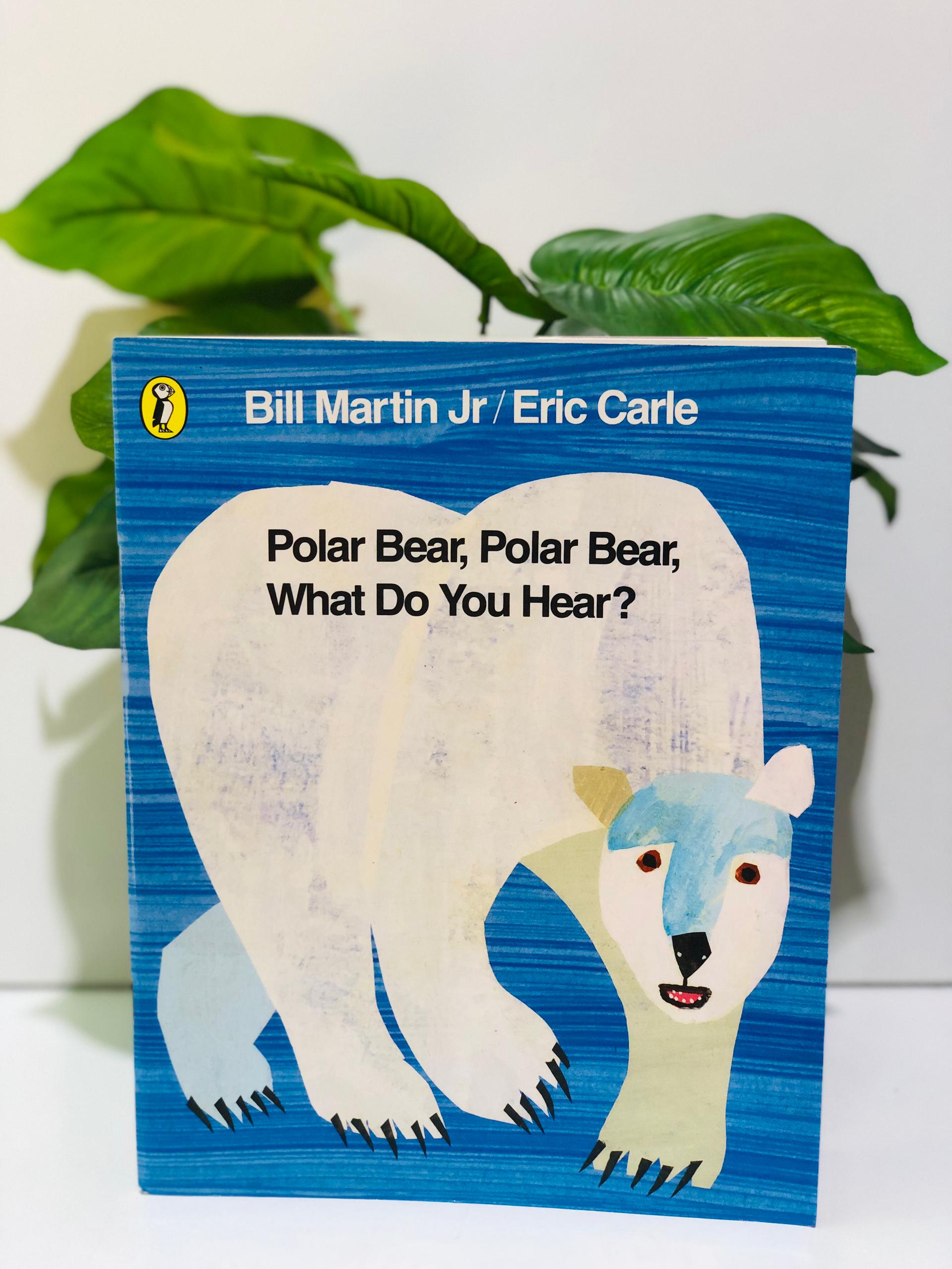 Polar Bear,Polar bear, what do you hear?