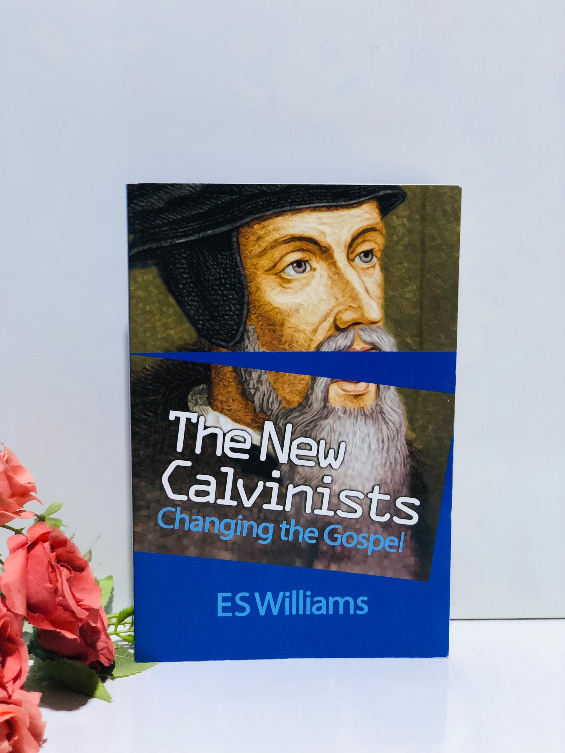 The New Calvinists: Changing the Gospel