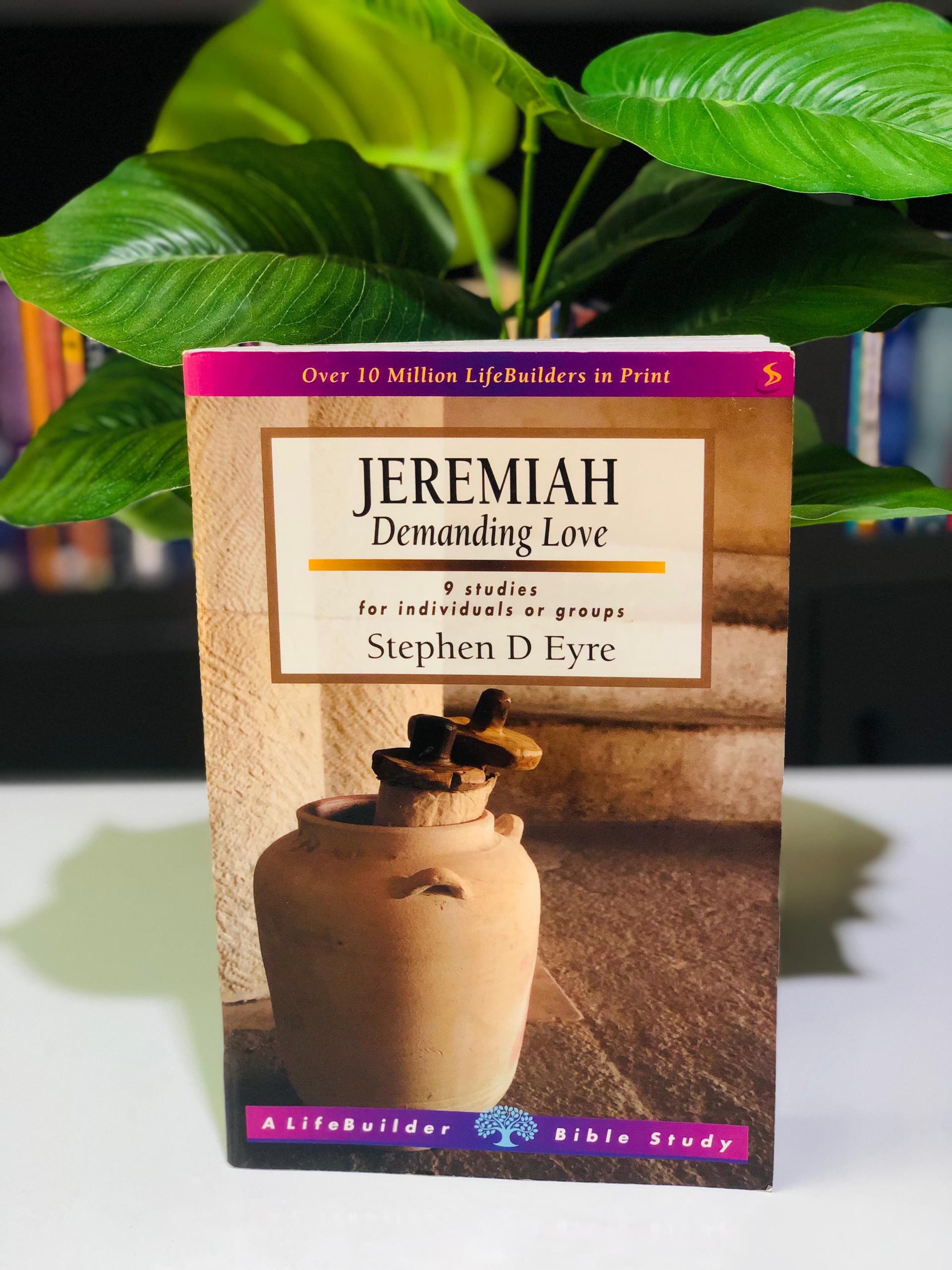 Jeremiah: Demanding Love