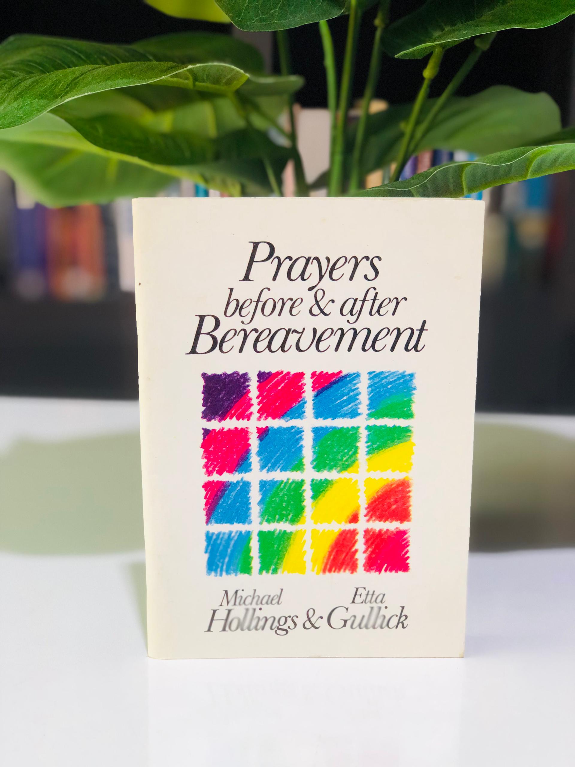 Prayers before & after Bereavement