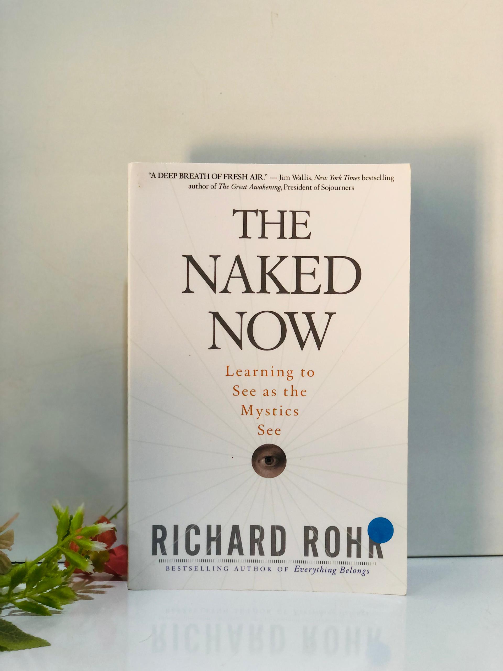 The naked now