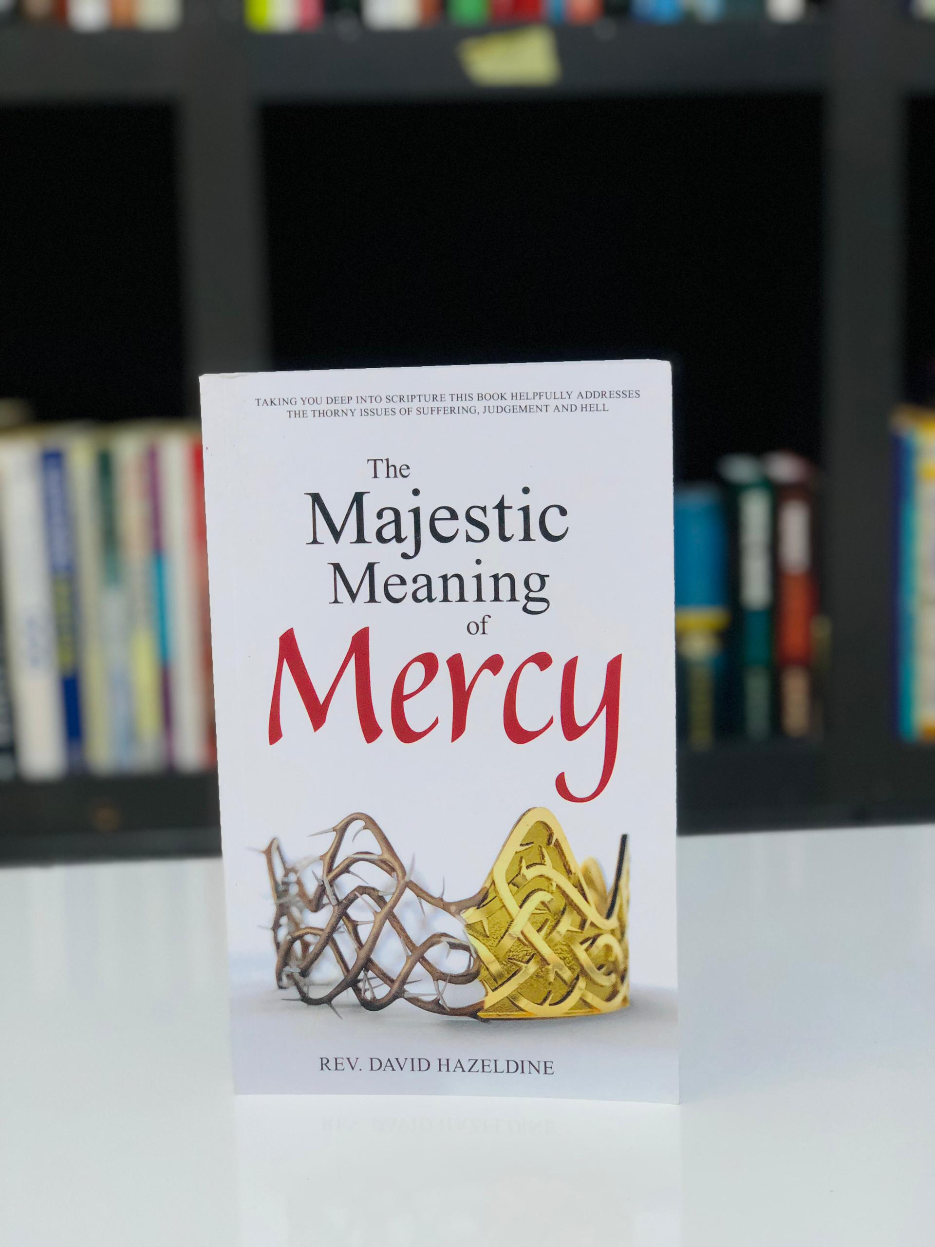 The Majestic meaning of Mercy