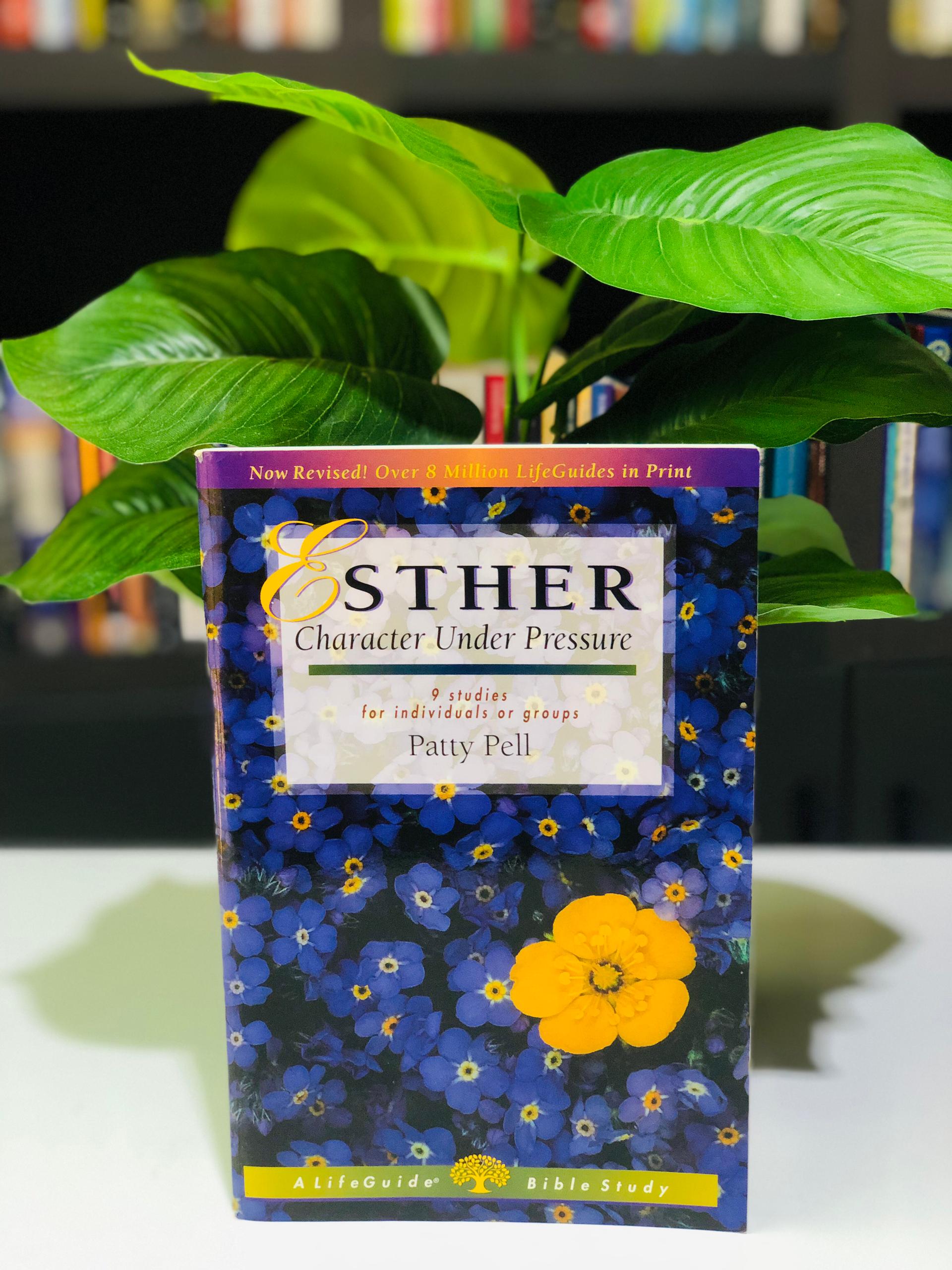 Esther: Character under Pressure