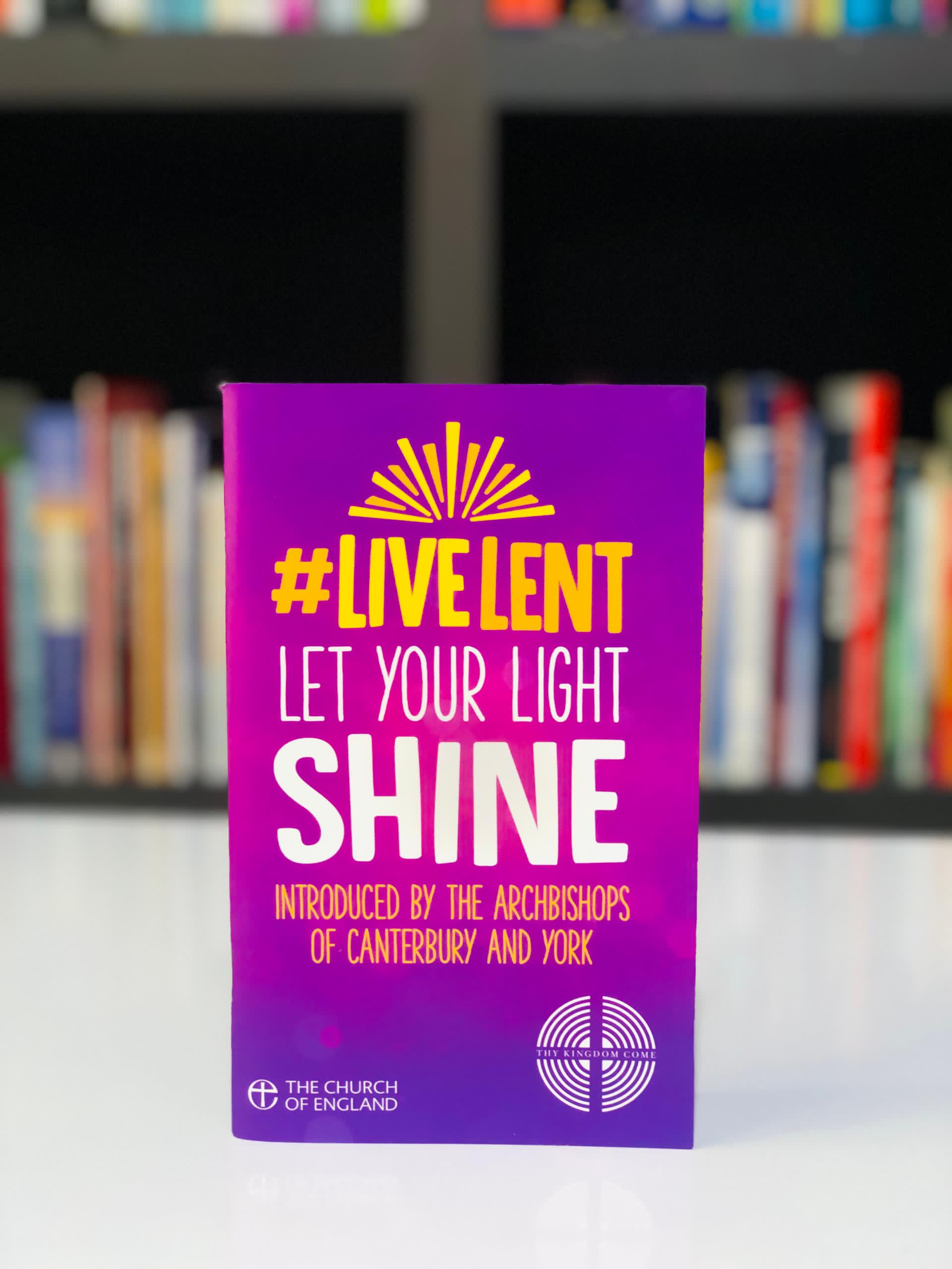 Live lent let your light shine