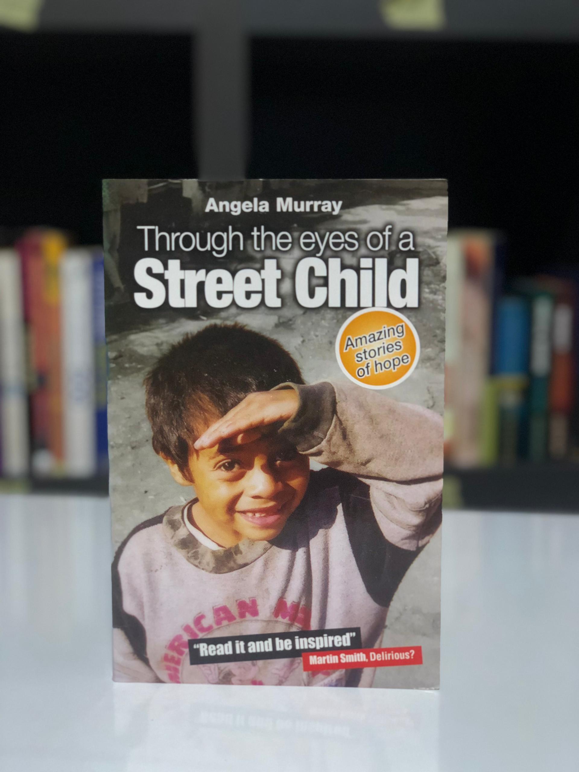 Through the eyes of a street Child