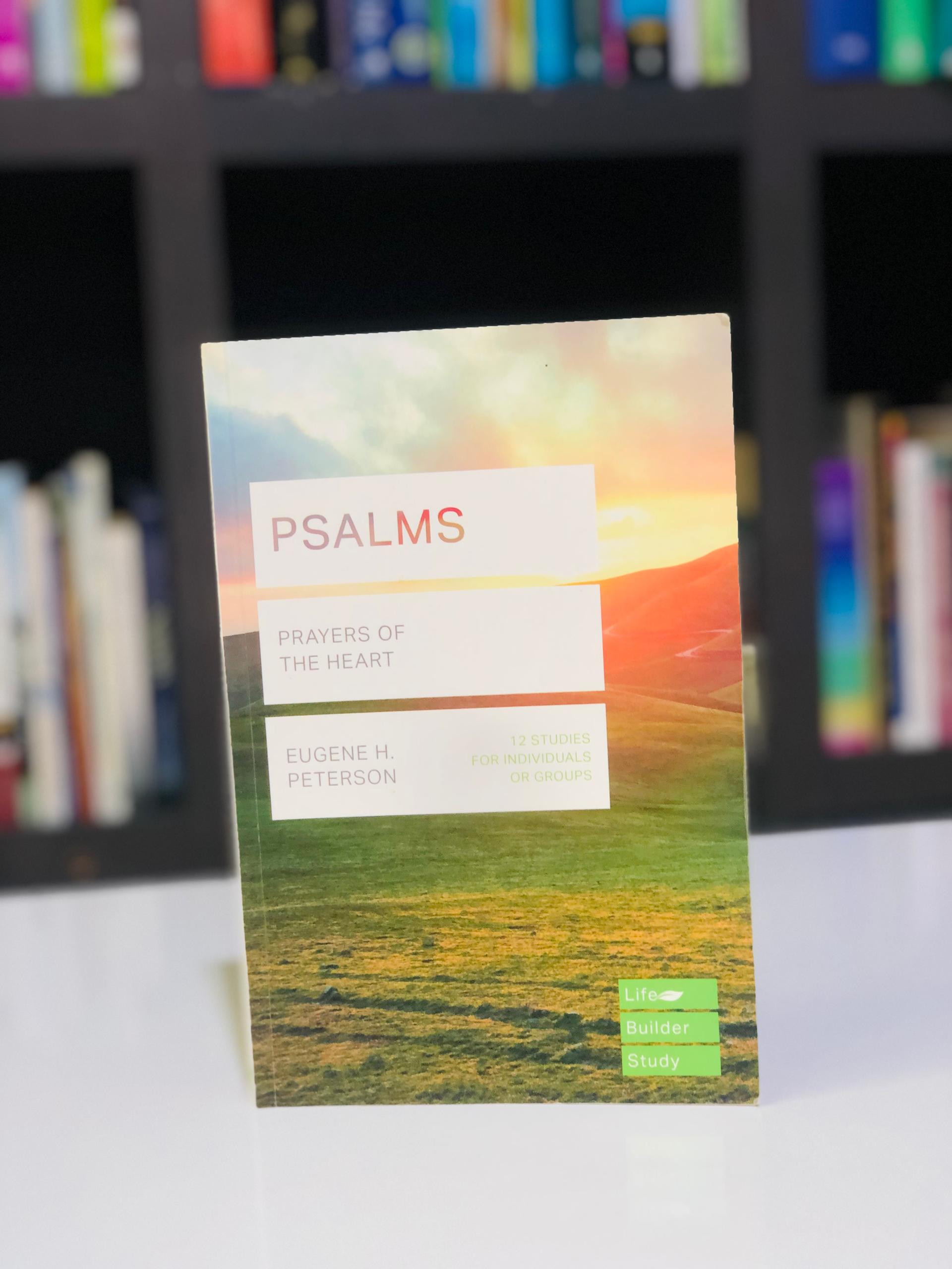 Psalms: prayers of the heart