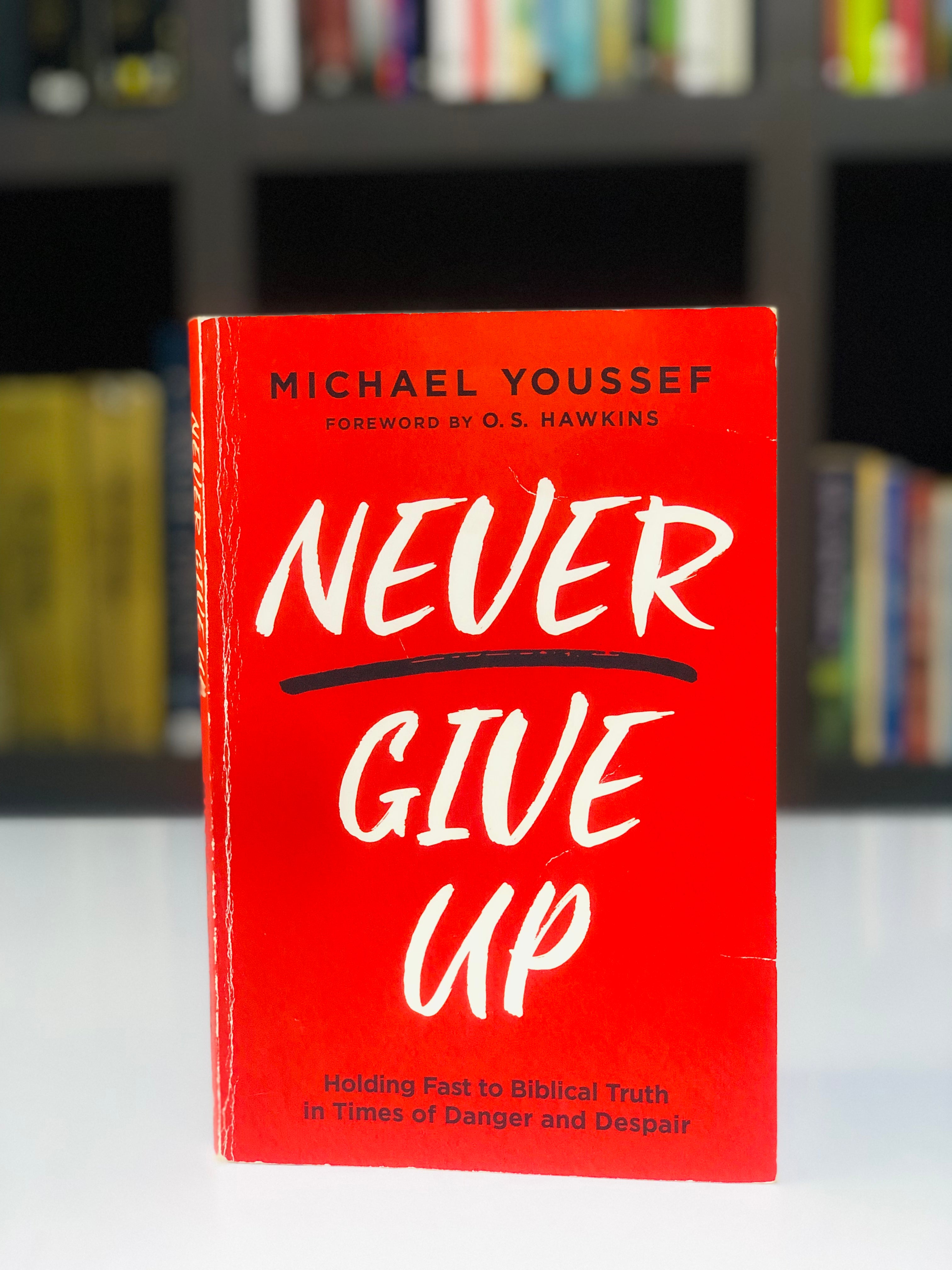 Never give up