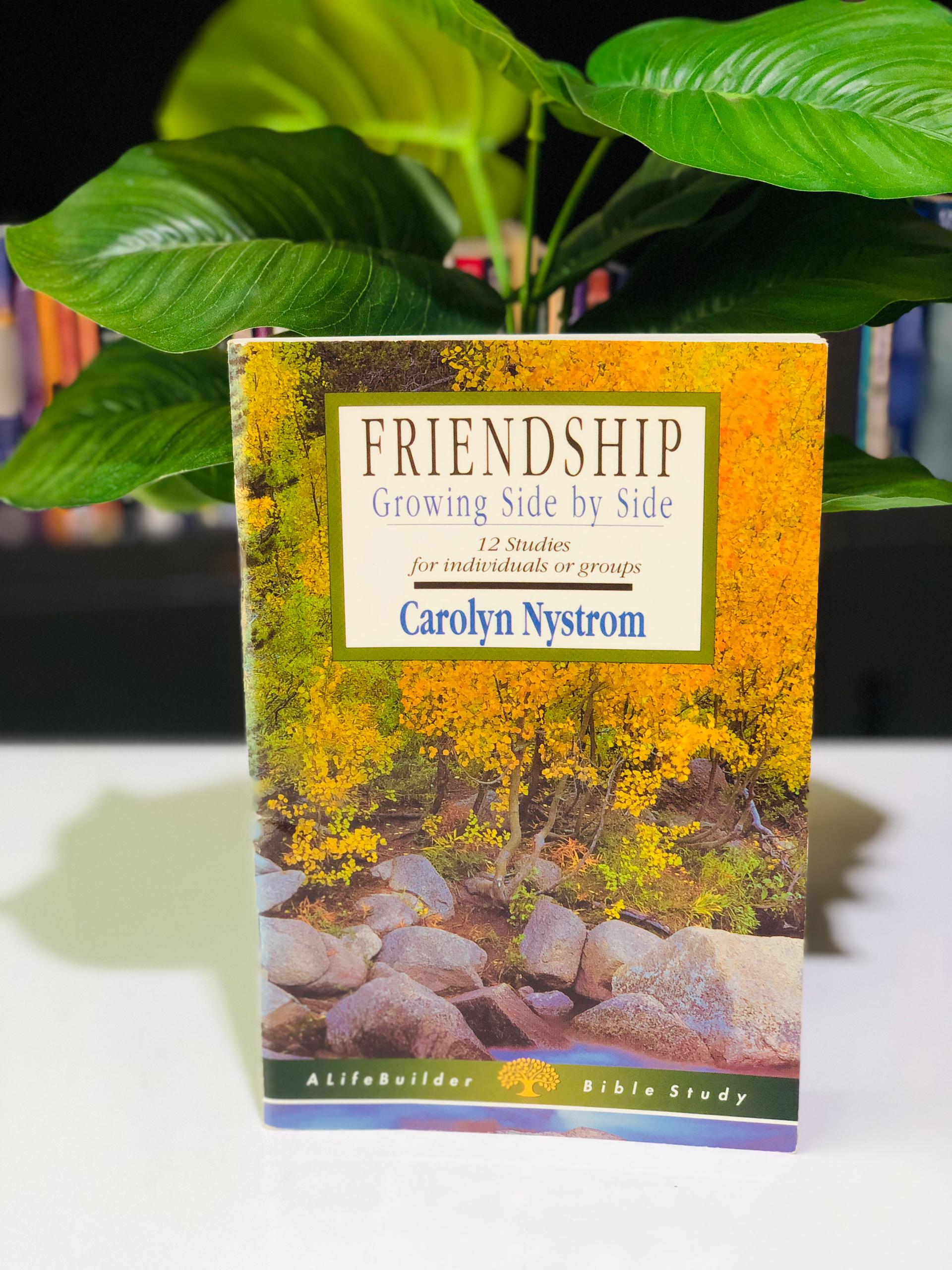 Friendship: Growing SIde by Side